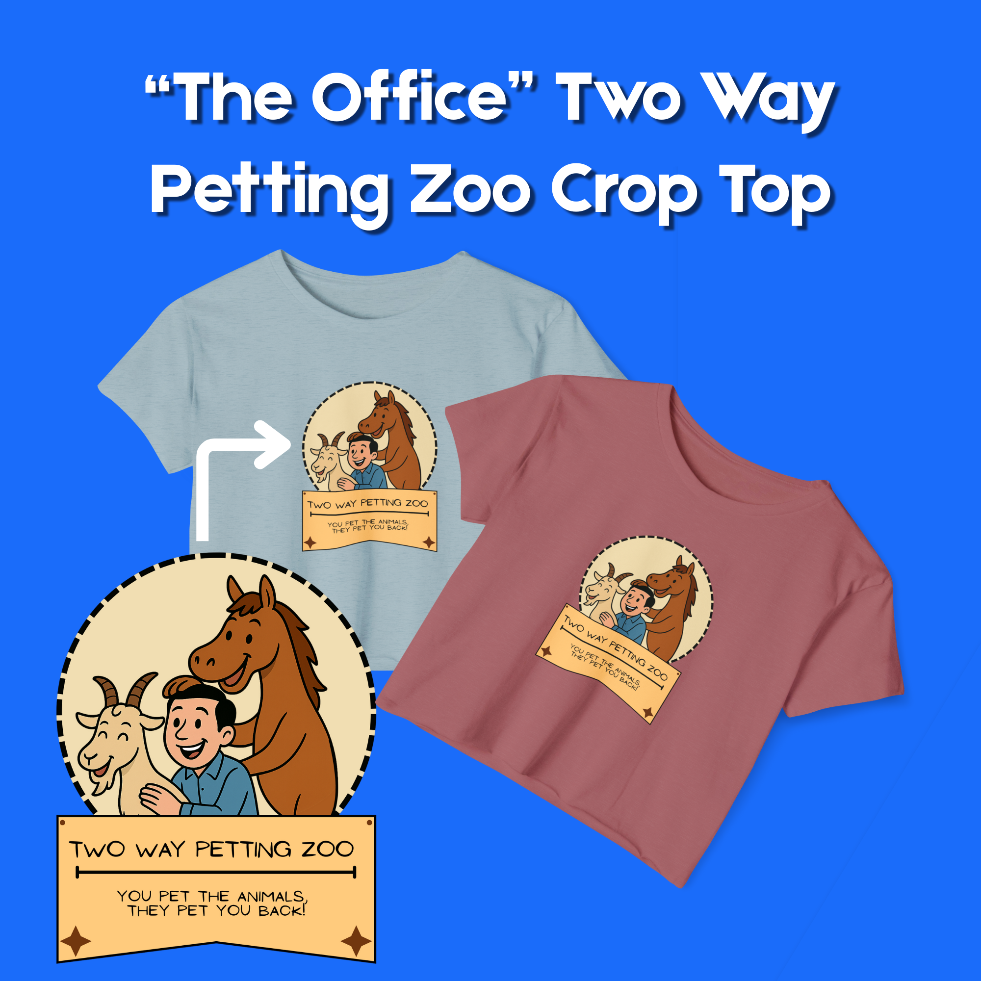 Crop Top - Two Way Petting Zoo "The Office" Inspired product thumbnail image Crop Top - Two Way Petting Zoo "The Office" Inspired product thumbnail image