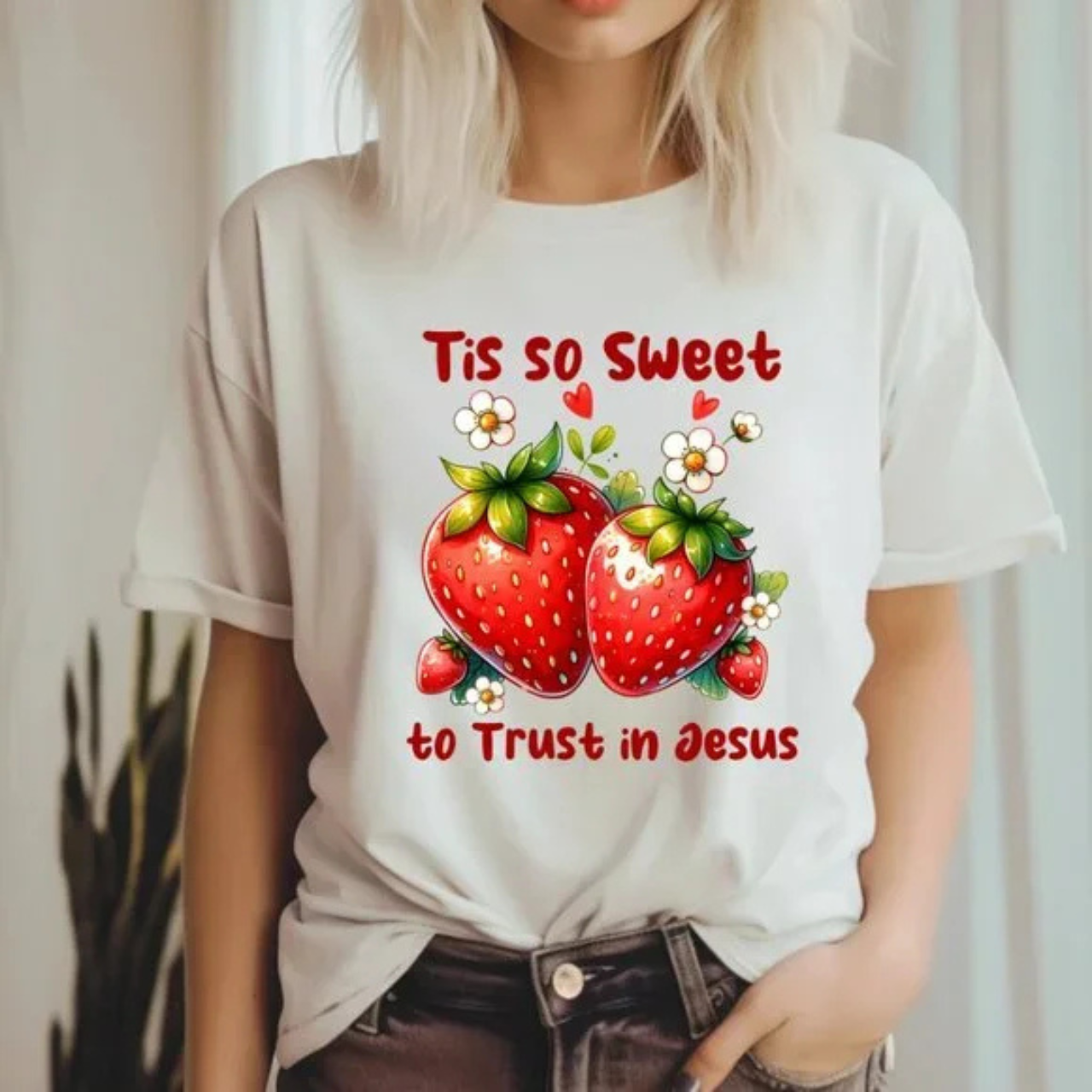 Strawberry SWEET TO TRUST IN JESUS Christian Women's Faith T-Shirt Strawberry SWEET TO TRUST IN JESUS Christian Women's Faith T-Shirt