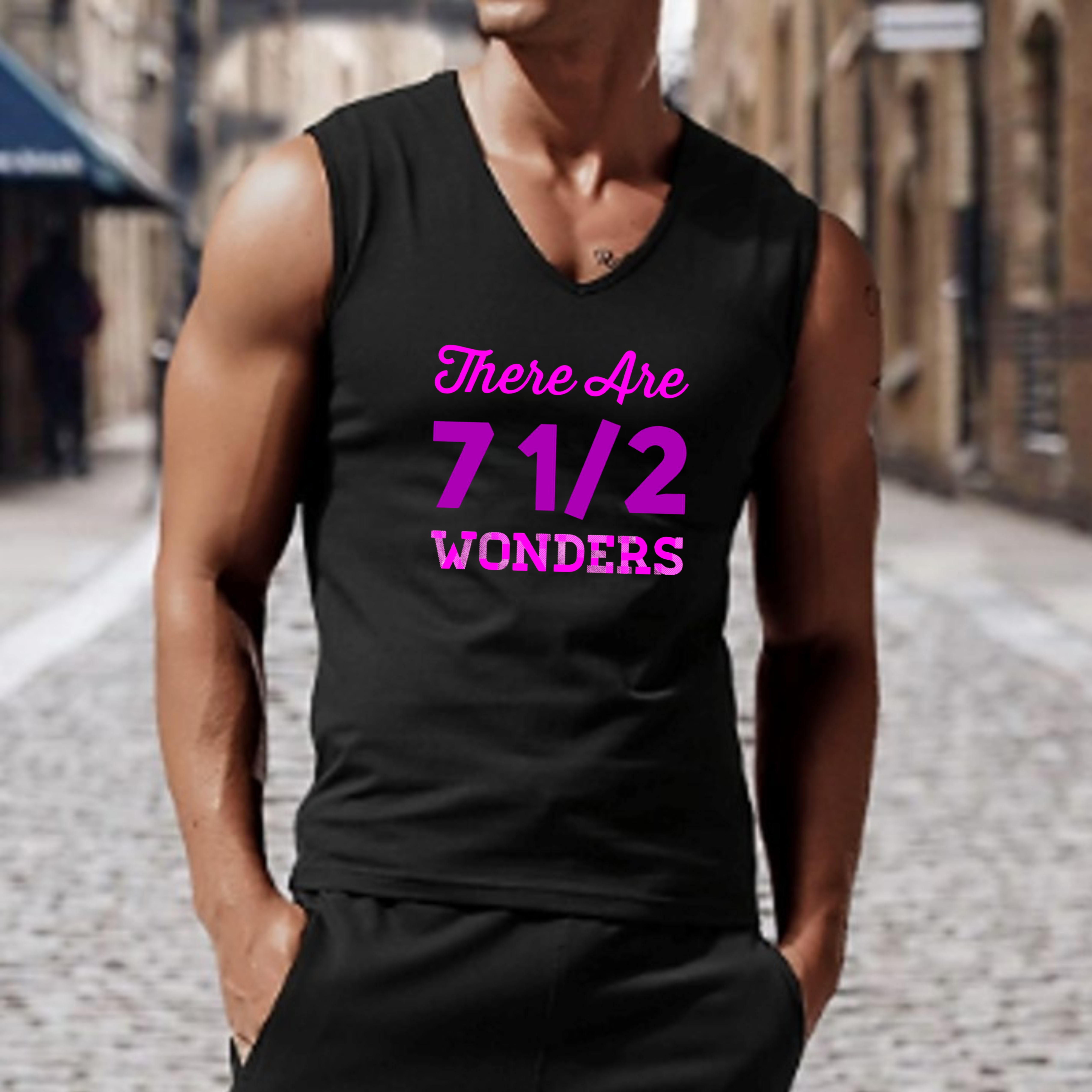 These Are 7 1/2 Wonders Tank Top These Are 7 1/2 Wonders Tank Top