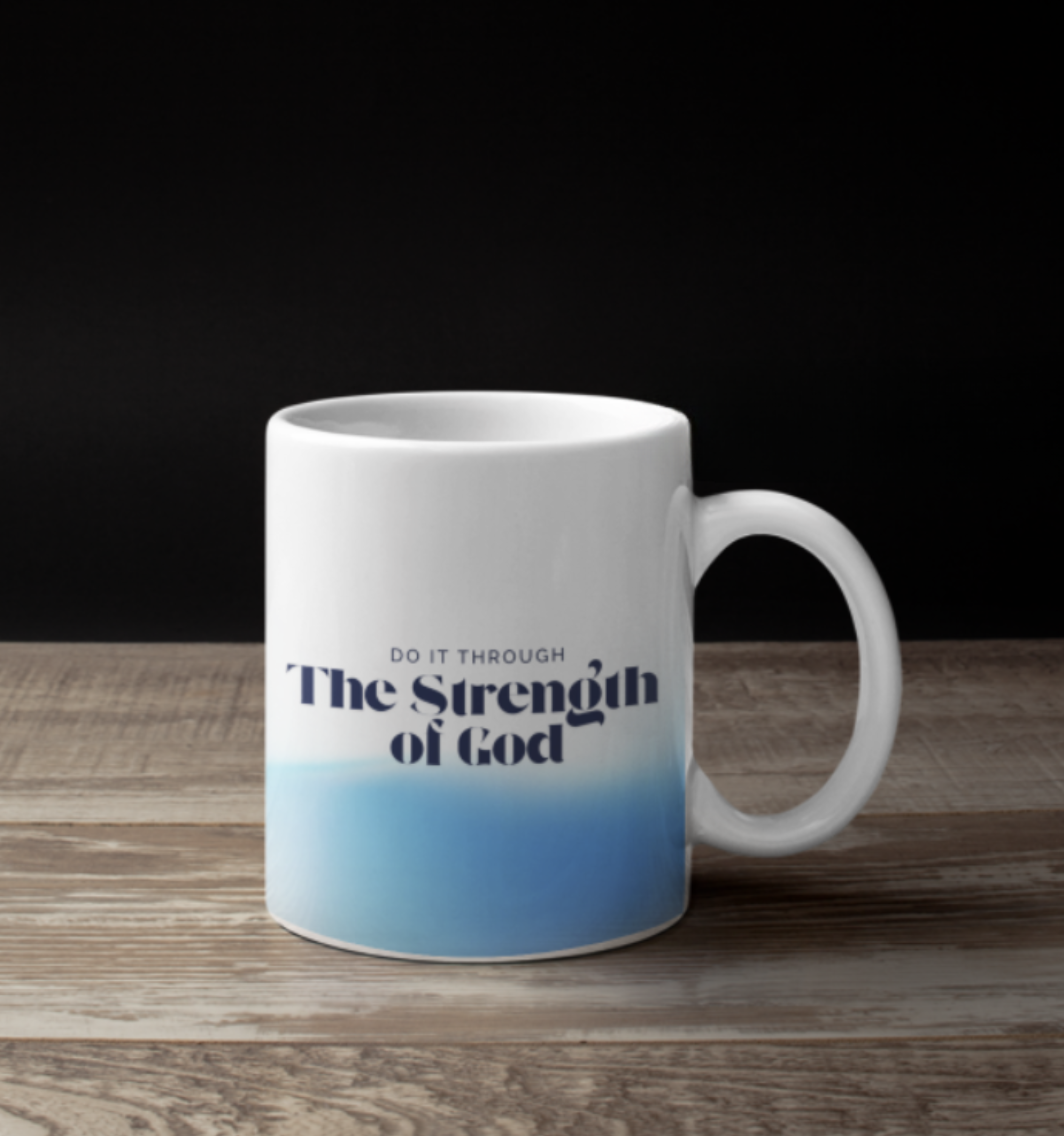 Ceramic Mug - "Do It Tough, The Strength of God" (11oz & 15oz) Ceramic Mug - "Do It Tough, The Strength of God" (11oz & 15oz)