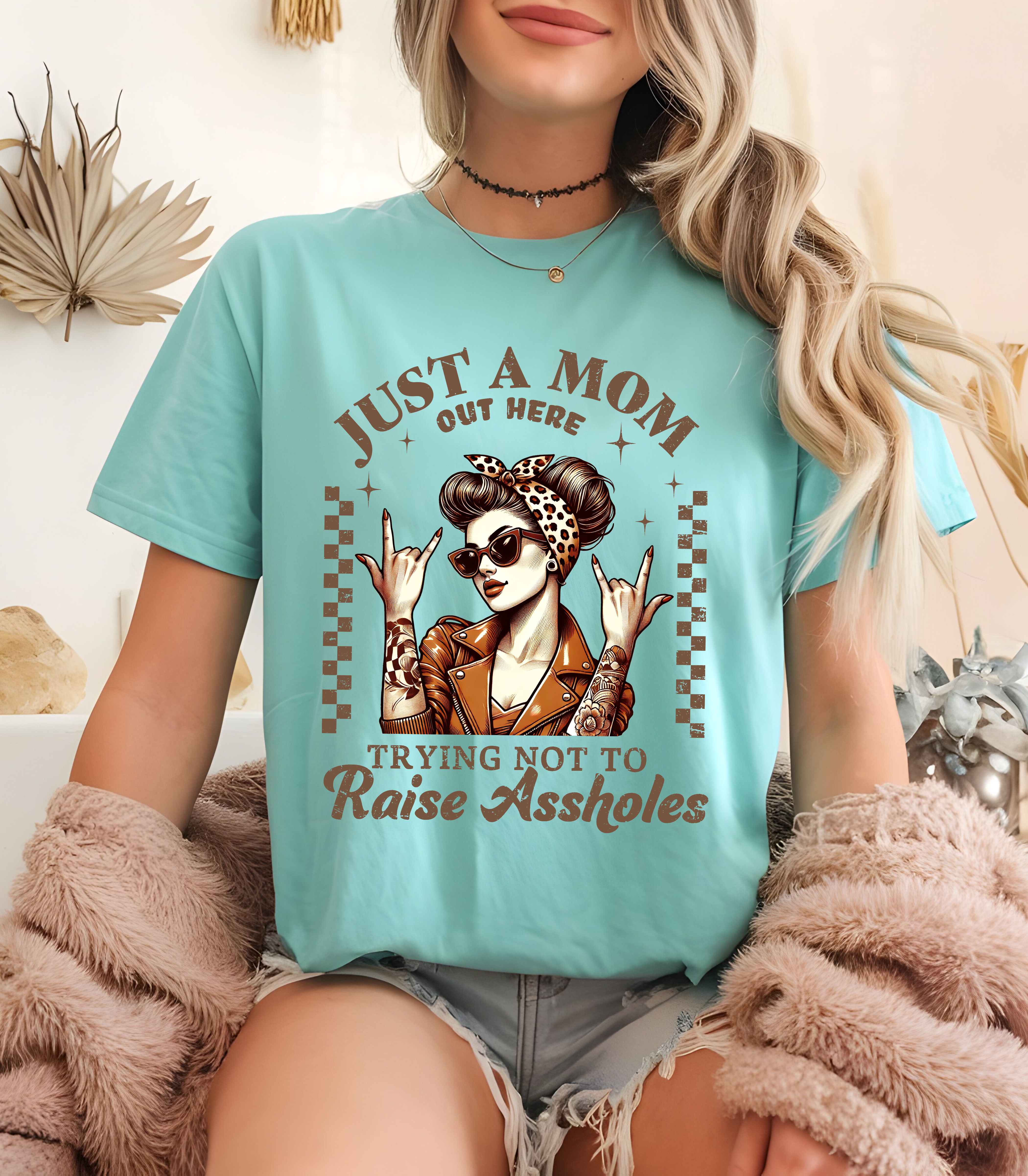 Cool Mom Graphic Tee | Just a Mom Out Here Trying Not to Raise Assholes | Funny Mom T-Shirt, Gift for Moms, Casual Wear, Mother's Day