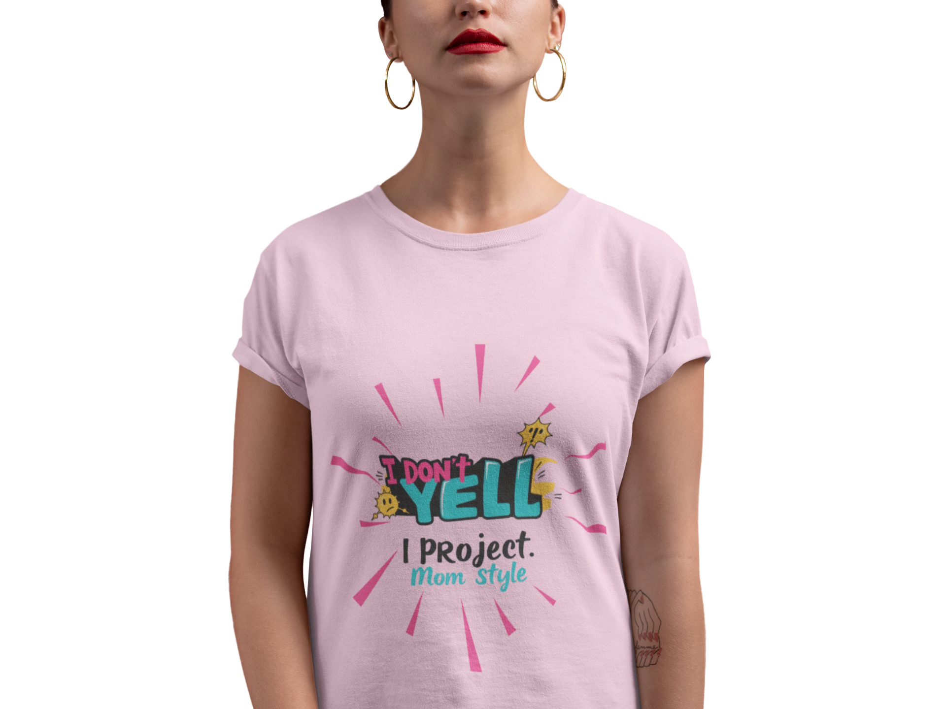 I Don't Yell, I Project. Mom Style, Funny Mom T-Shirt - Unisex Garment-Dyed Tee