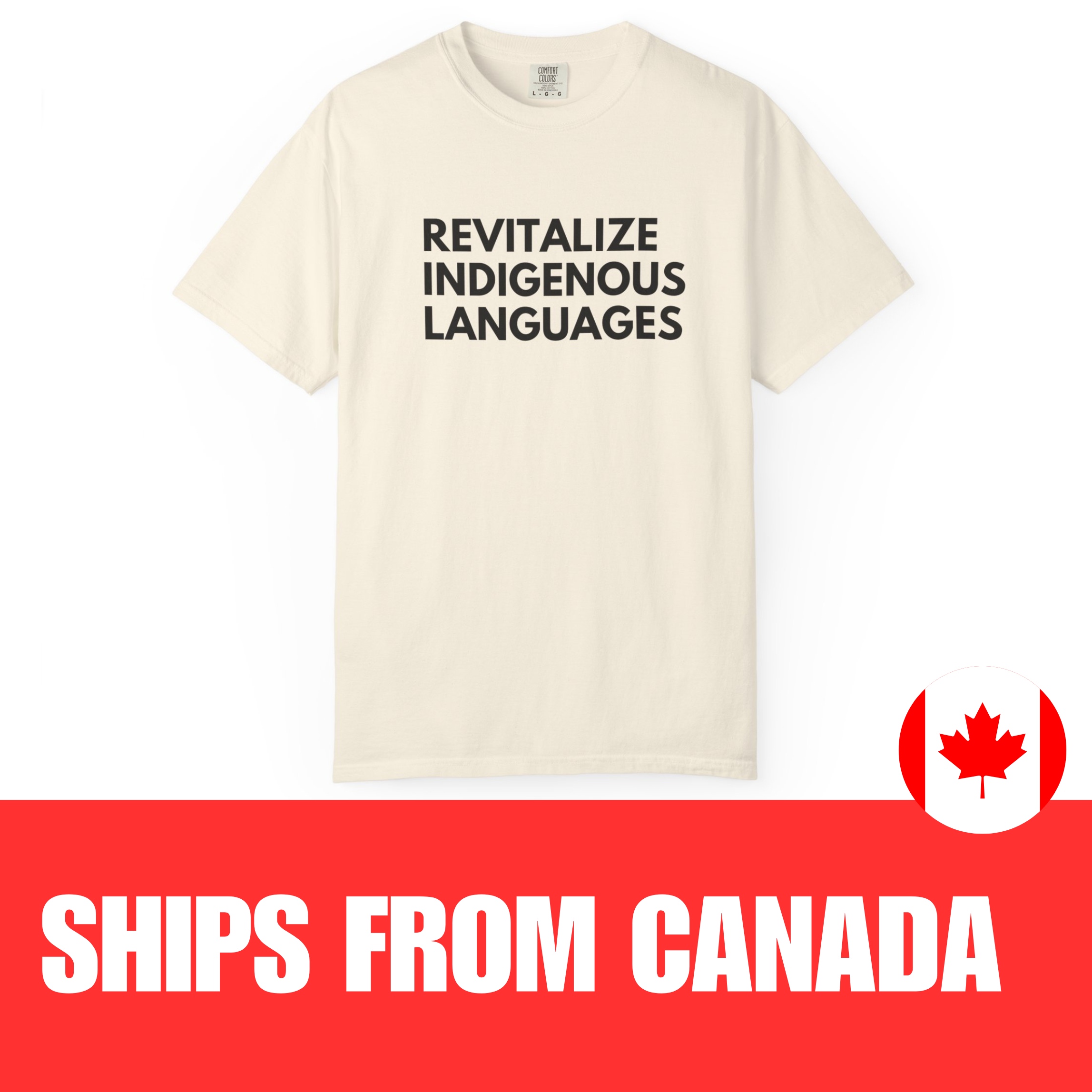 Revitalize Indigenous Languages, 5 Colour Options, Unisex Garment-Dyed T-shirt, Ships from Canada Revitalize Indigenous Languages, 5 Colour Options, Unisex Garment-Dyed T-shirt, Ships from Canada