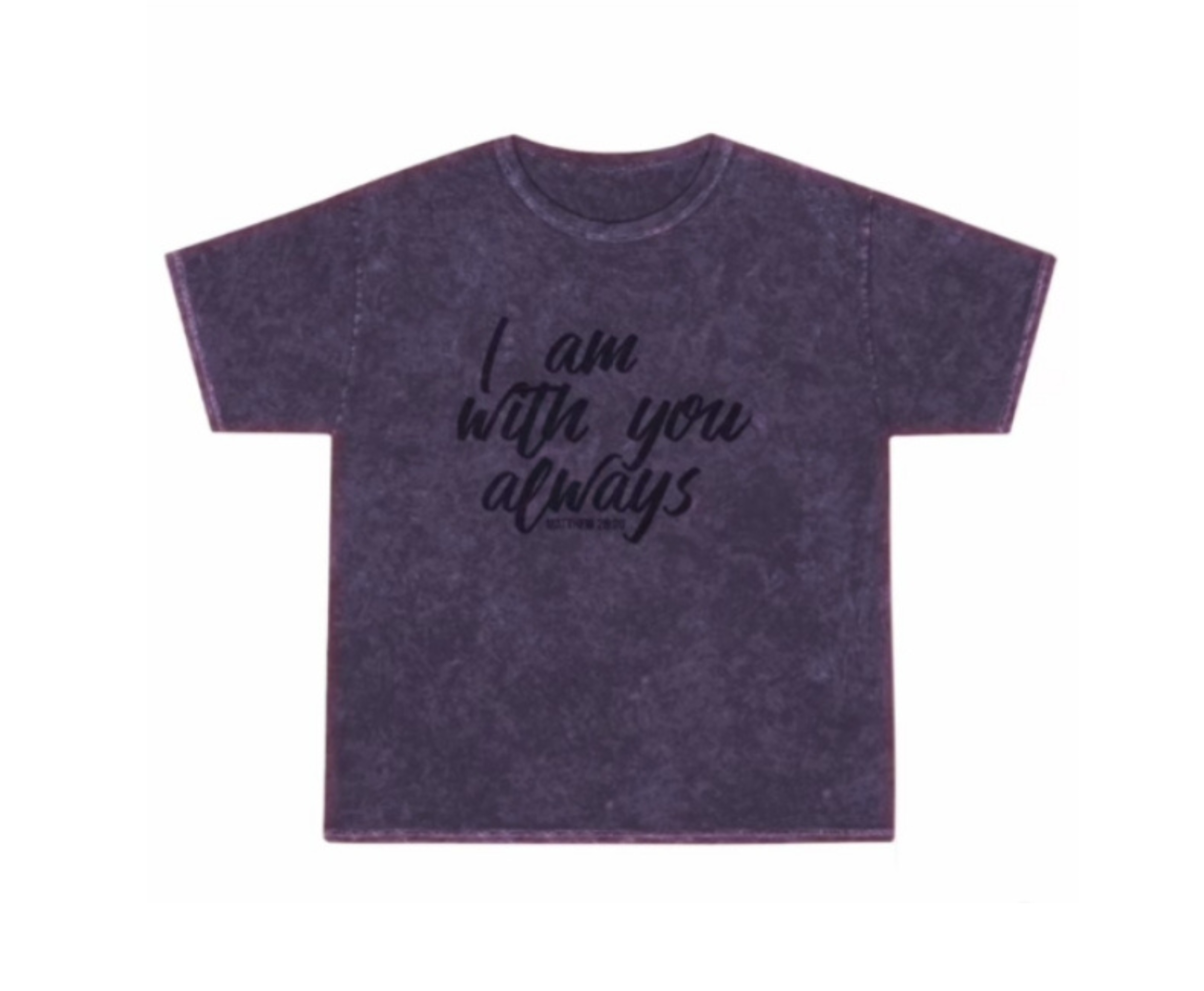 Mineral Wash T-Shirt - I Am With You Always Believer Of The Way Design T-Shirt product thumbnail image Mineral Wash T-Shirt - I Am With You Always Believer Of The Way Design T-Shirt product thumbnail image
