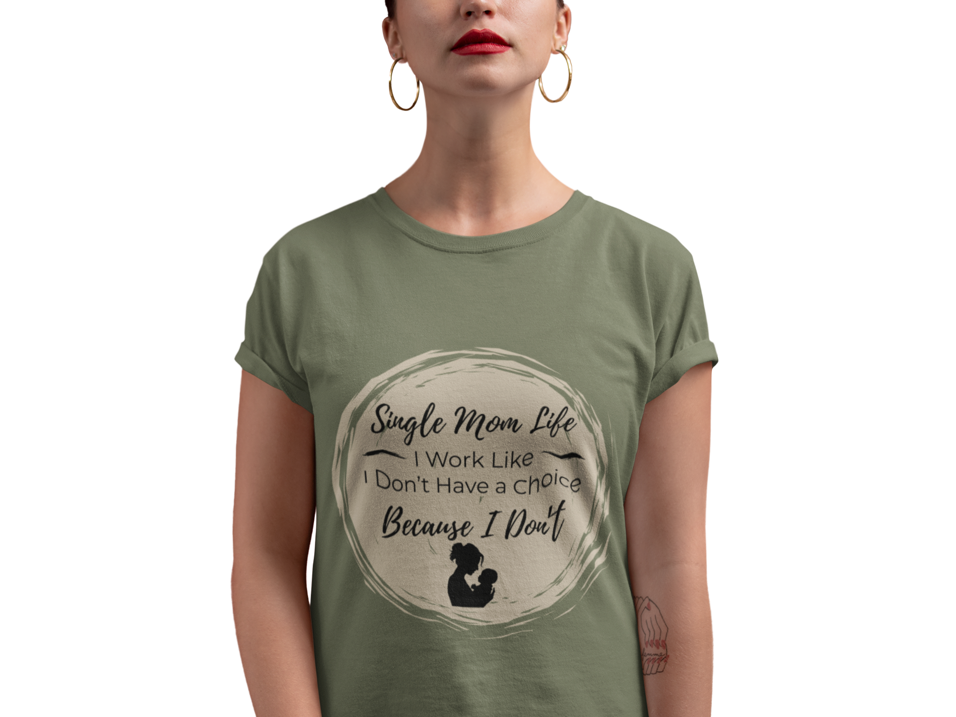 Real Life Hustle Tee – “I Work Like I Don’t Have a Choice (Because I Don’t)” Shirt – Grit &amp; Grind T-Shirt – Relatable Quote Tee for Moms &amp; Workers – Empowerment Gift