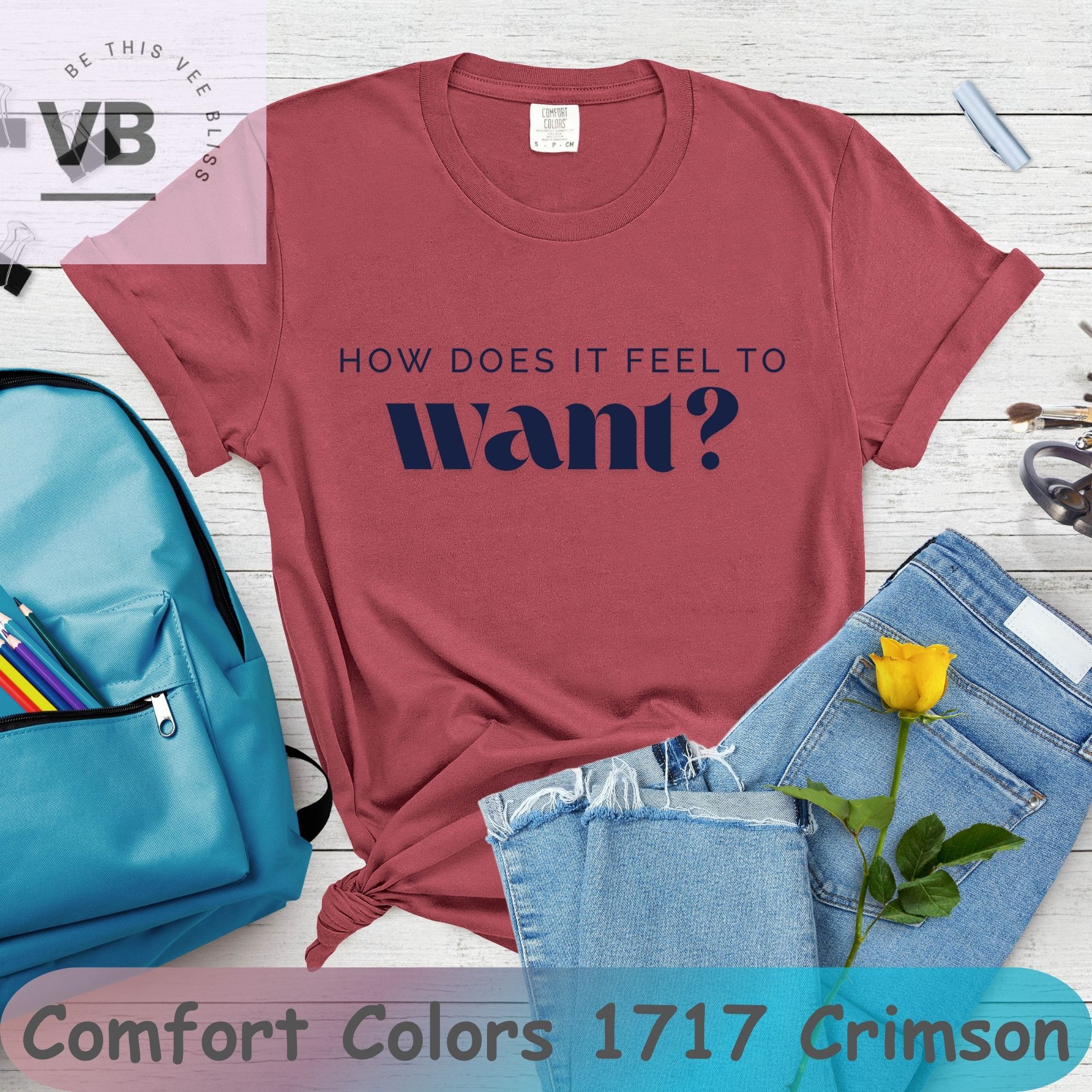 How Does It Feel To Want? Unisex Comfort Colors Garment-Dyed T-Shirt, Funny Text Only Shirt, Unique Apparel Gift product thumbnail image How Does It Feel To Want? Unisex Comfort Colors Garment-Dyed T-Shirt, Funny Text Only Shirt, Unique Apparel Gift product thumbnail image
