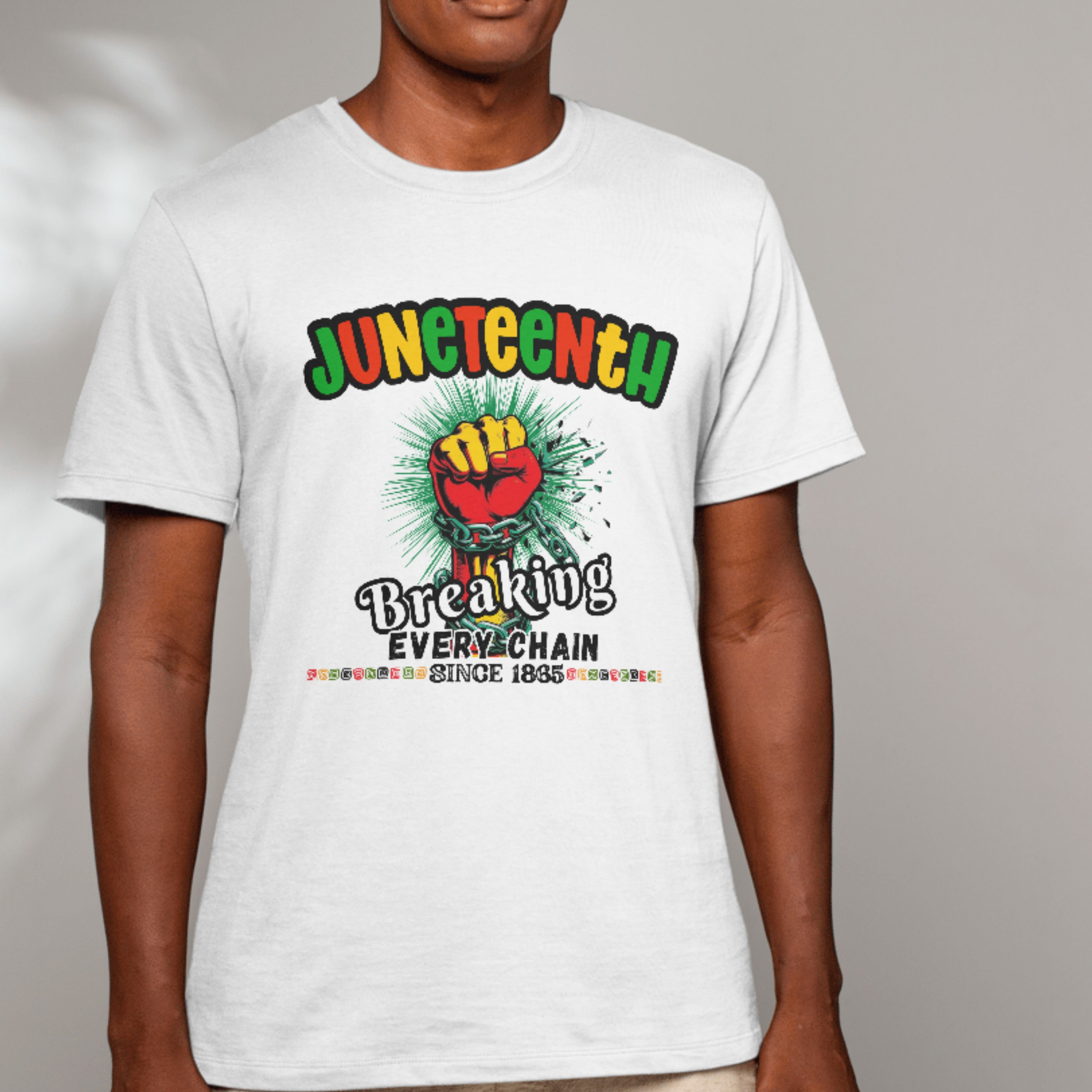 Breaking Every Chain Juneteenth Tee