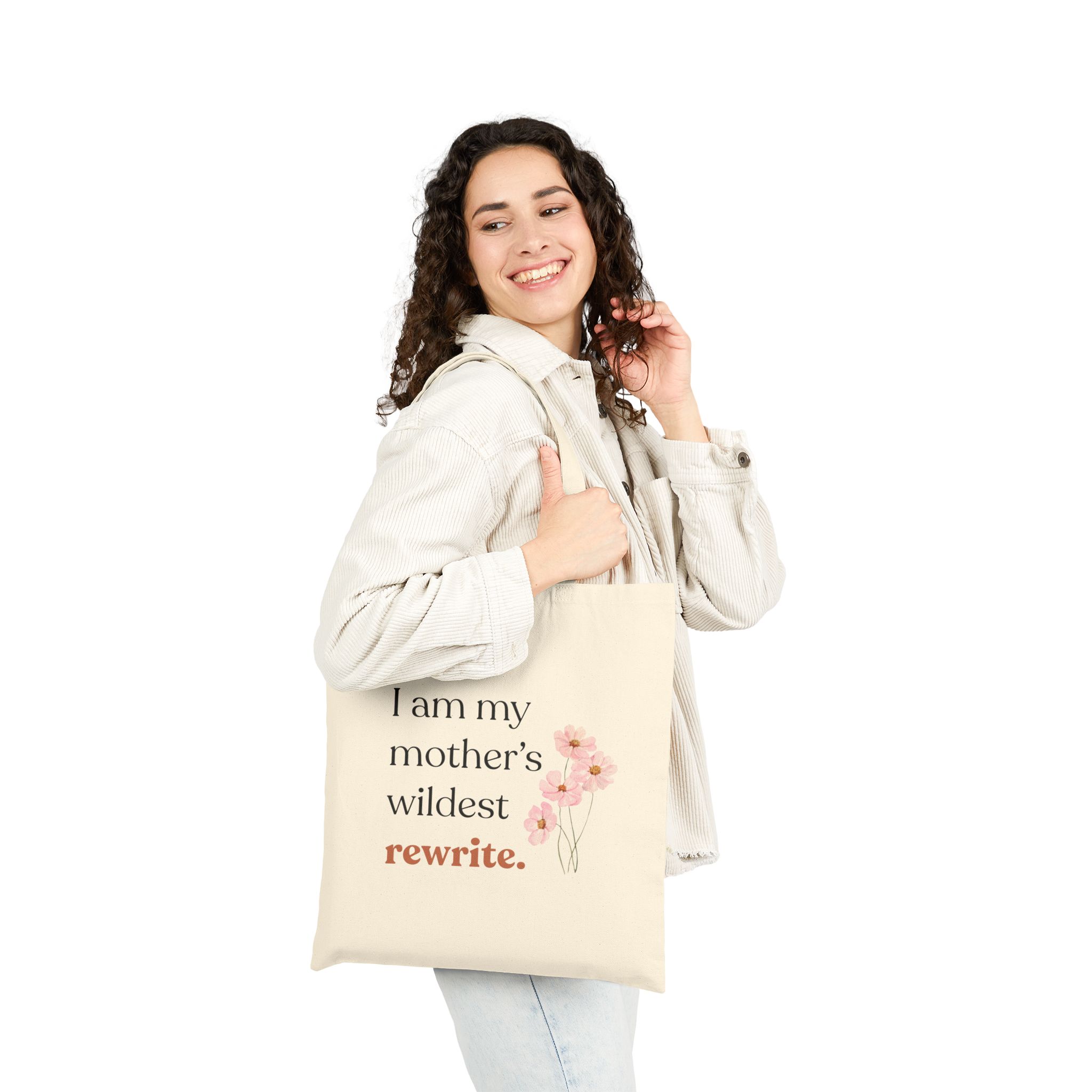 “I Am My Mother’s Wildest Rewrite” — Floral Canvas Tote product thumbnail image “I Am My Mother’s Wildest Rewrite” — Floral Canvas Tote product thumbnail image