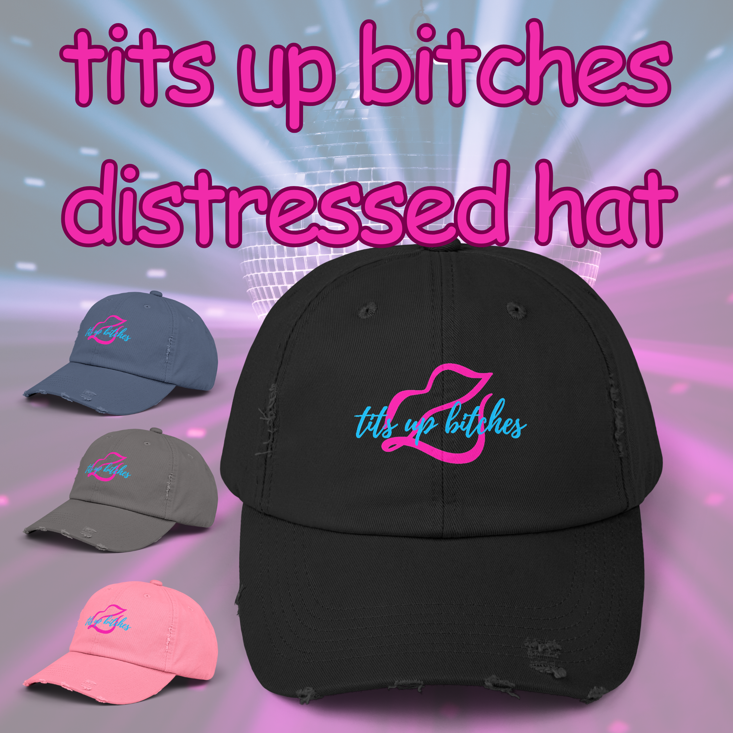 Tits Up Bitches Distressed Hat | Neon Lips Design | Funny Bold Vintage-Style Cap for Women | River Rat Hat product thumbnail image Tits Up Bitches Distressed Hat | Neon Lips Design | Funny Bold Vintage-Style Cap for Women | River Rat Hat product thumbnail image