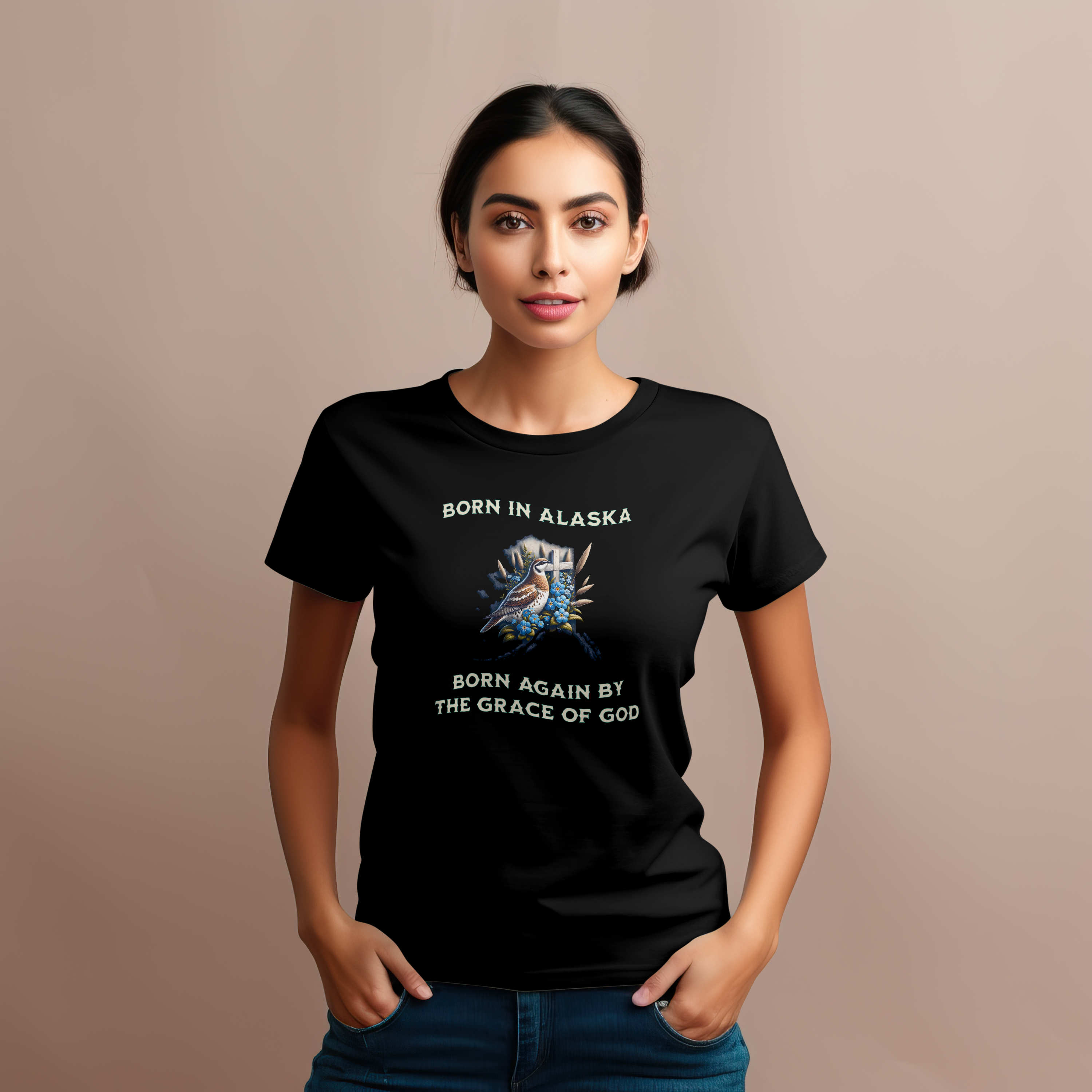 Women's Born In Alaska, Born Again By The Grace Of God