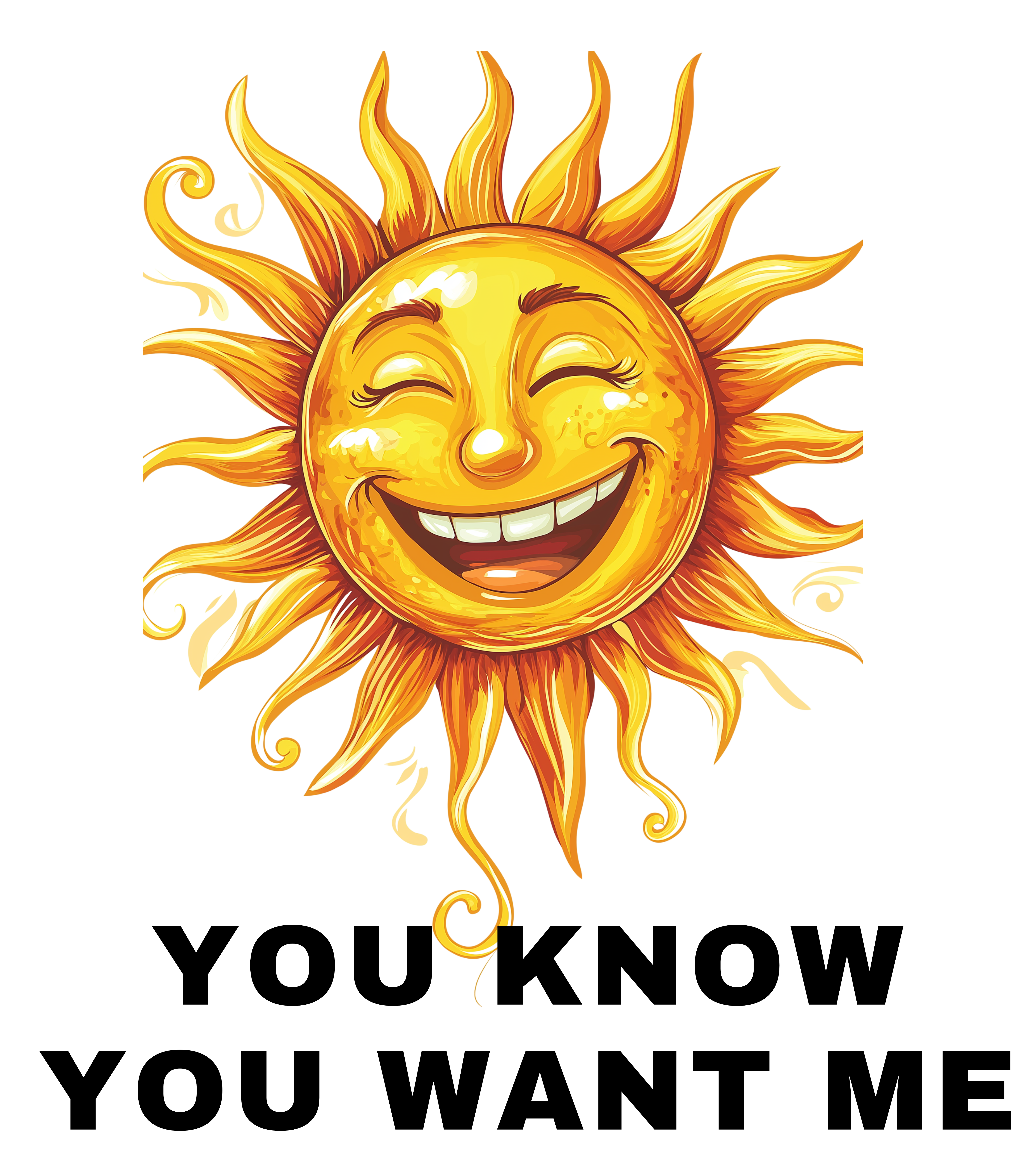 Smiling Sunshine Wants Me Casual Graphic You Know You Want Me Tee with Quirky Design, Unisex T-Shirt, Perfect for Everyday Wear, Gift for Animal Lovers, Ideal for Birthdays, Casual [...] product thumbnail image