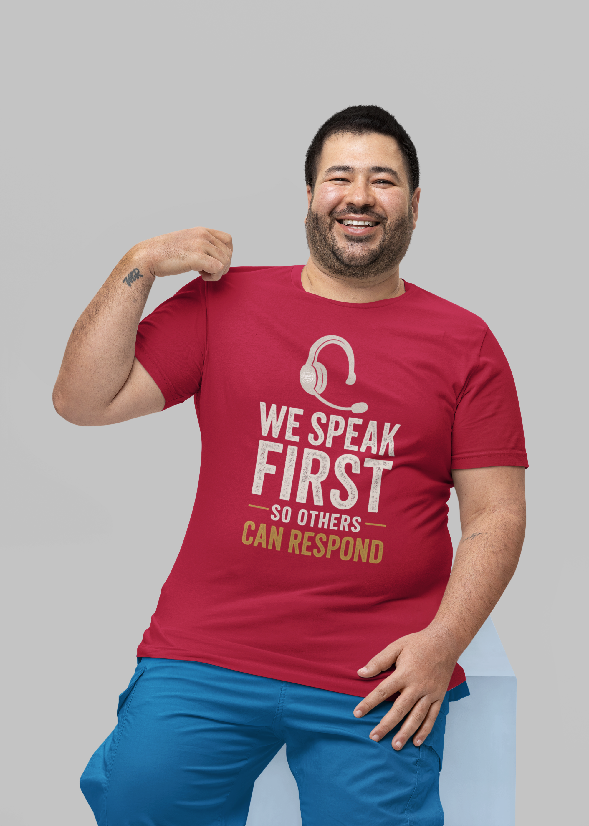 We Speak First So Others Can Respond – Dispatcher Tee | Unisex t-shirt | Multiple color options product thumbnail image We Speak First So Others Can Respond – Dispatcher Tee | Unisex t-shirt | Multiple color options product thumbnail image