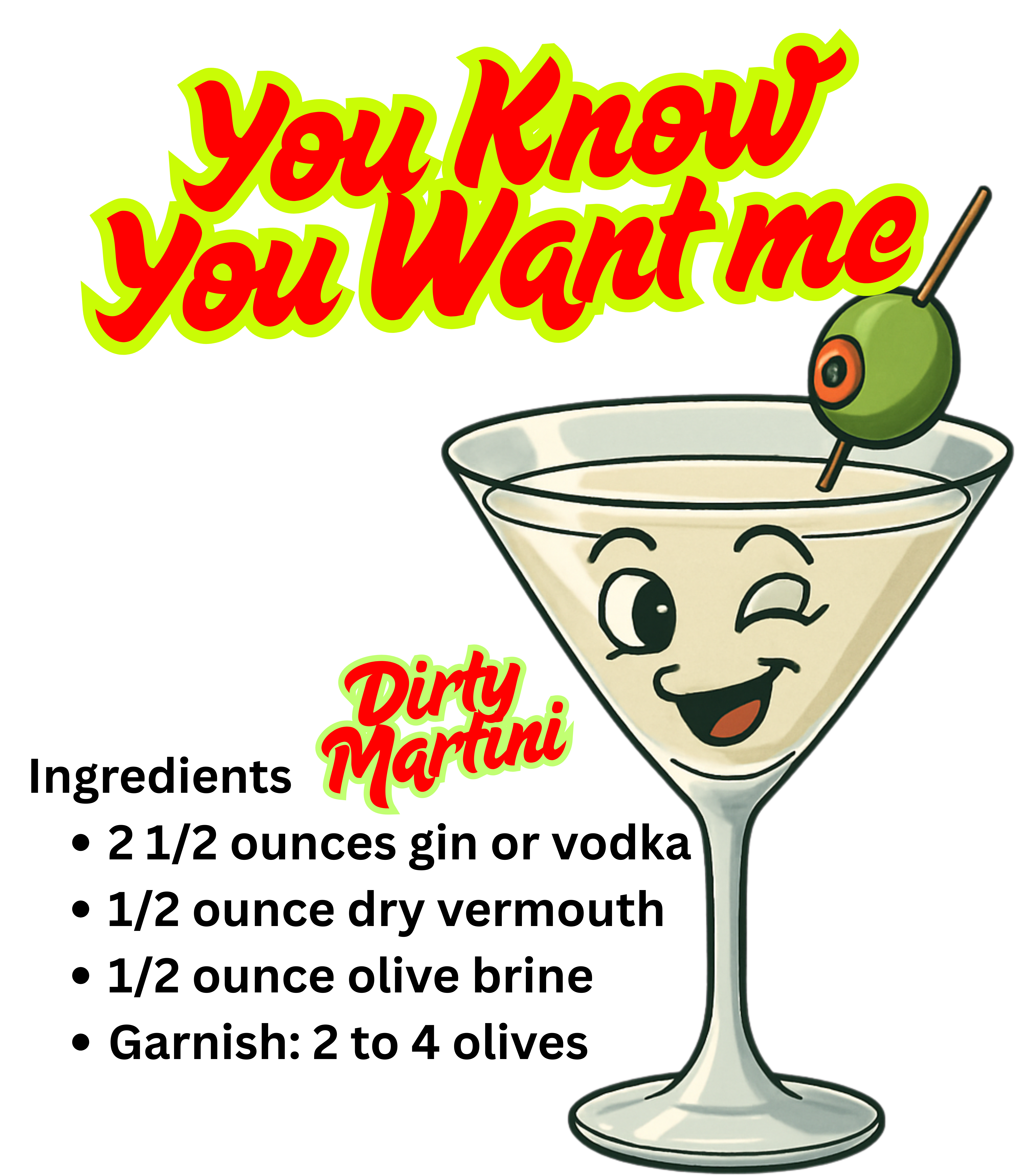 Dirty Martini - Cheers You know You want Me - Casual Graphic You Know You Want Me Tee with Quirky Design, Unisex T-Shirt, Perfect for Everyday Wear, Gift for Animal Lovers, Ideal for Birthdays, Casual [...]