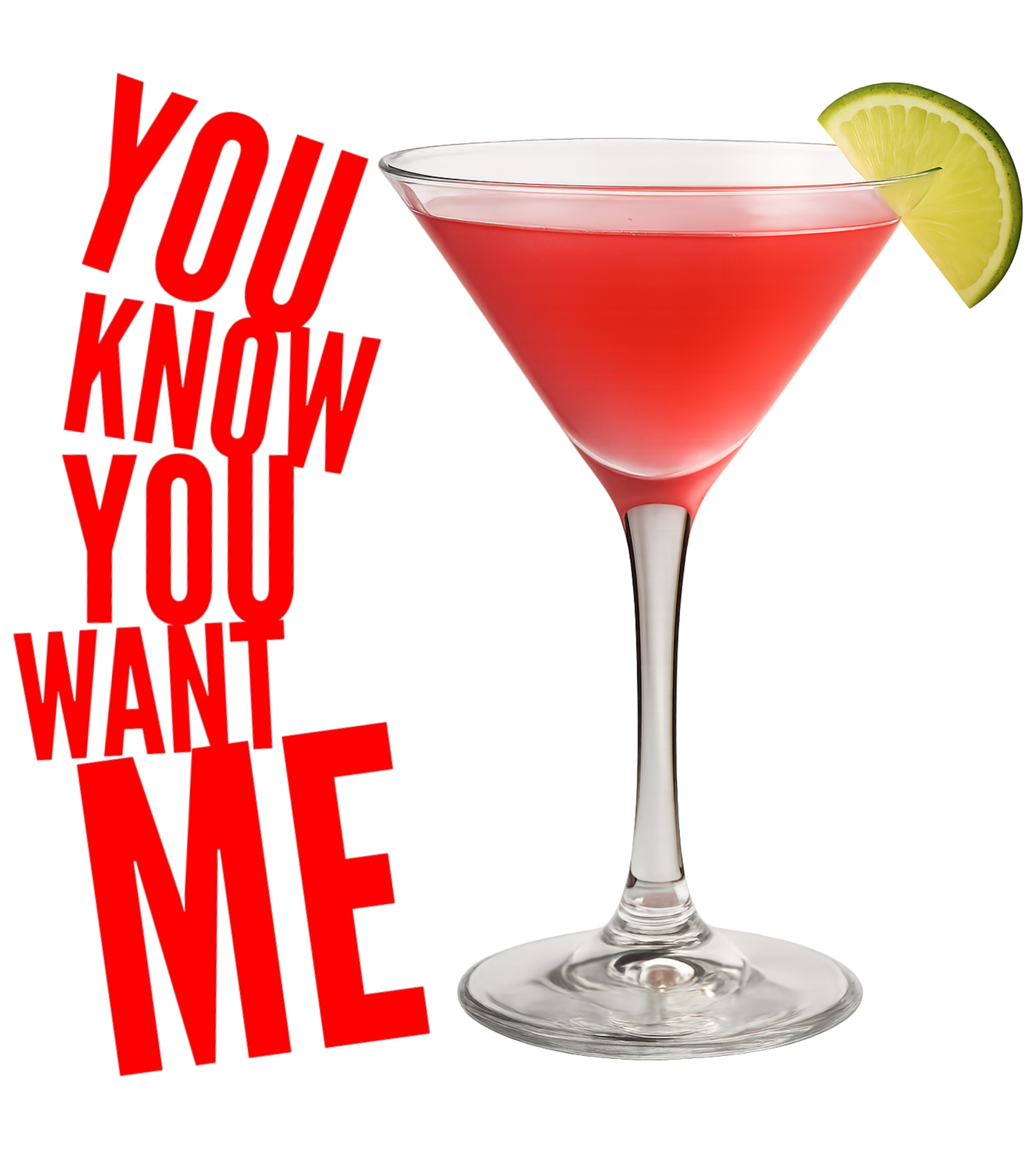 Cosmopolitan: Cosmo Wants Me T-Shirt - You Know You Want Me, Casual Tee, T-Shirt lover of Food, Beer, and Wine Cosmopolitan: Cosmo Wants Me T-Shirt - You Know You Want Me, Casual Tee, T-Shirt lover of Food, Beer, and Wine