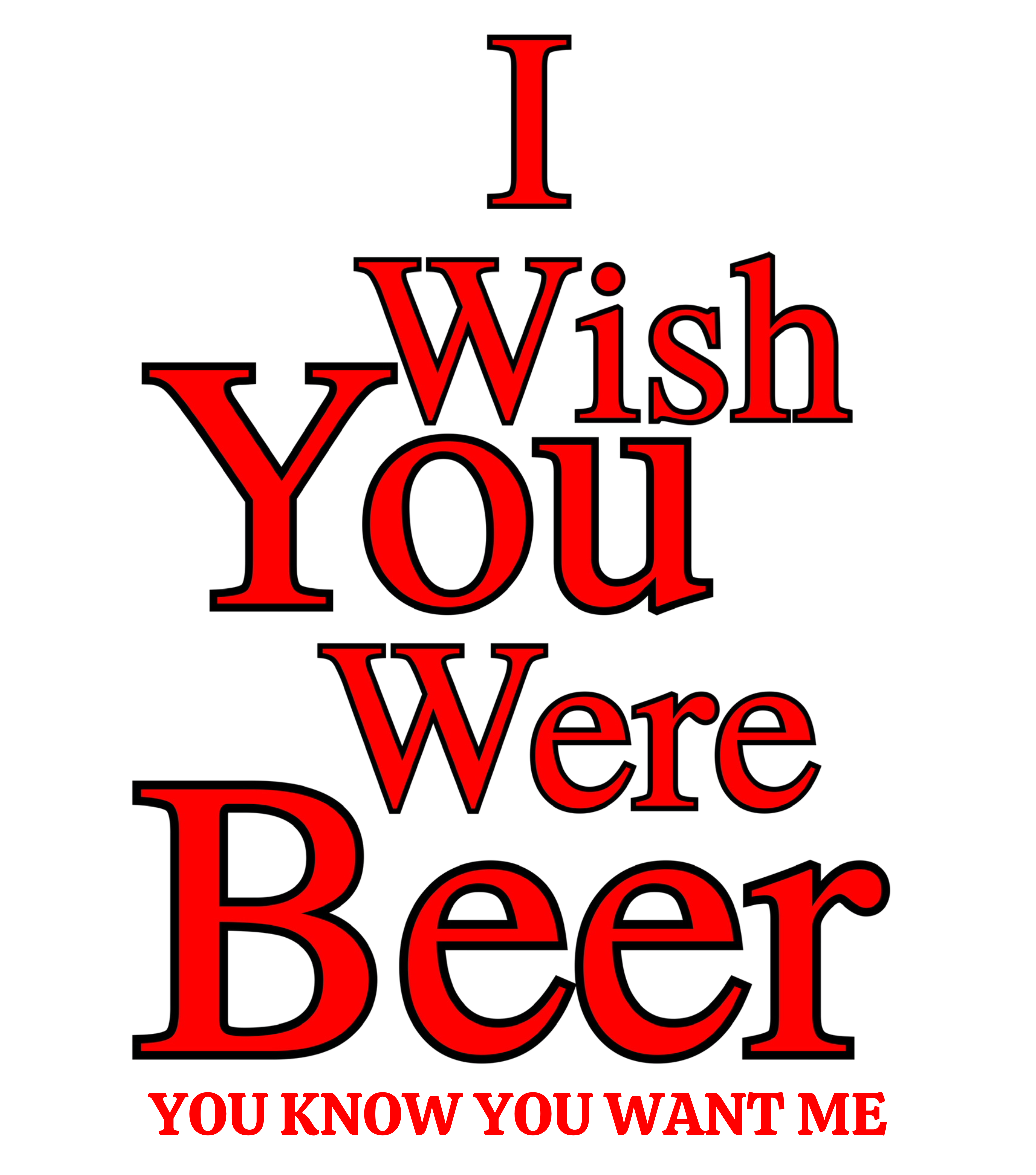 I Wish You Were Beer Wants Me Casual Graphic You Know You Want Me Tee with Quirky Design, Unisex T-Shirt, Perfect for Everyday Wear, Gift for Animal Lovers, Ideal for Birthdays, Casual [...]