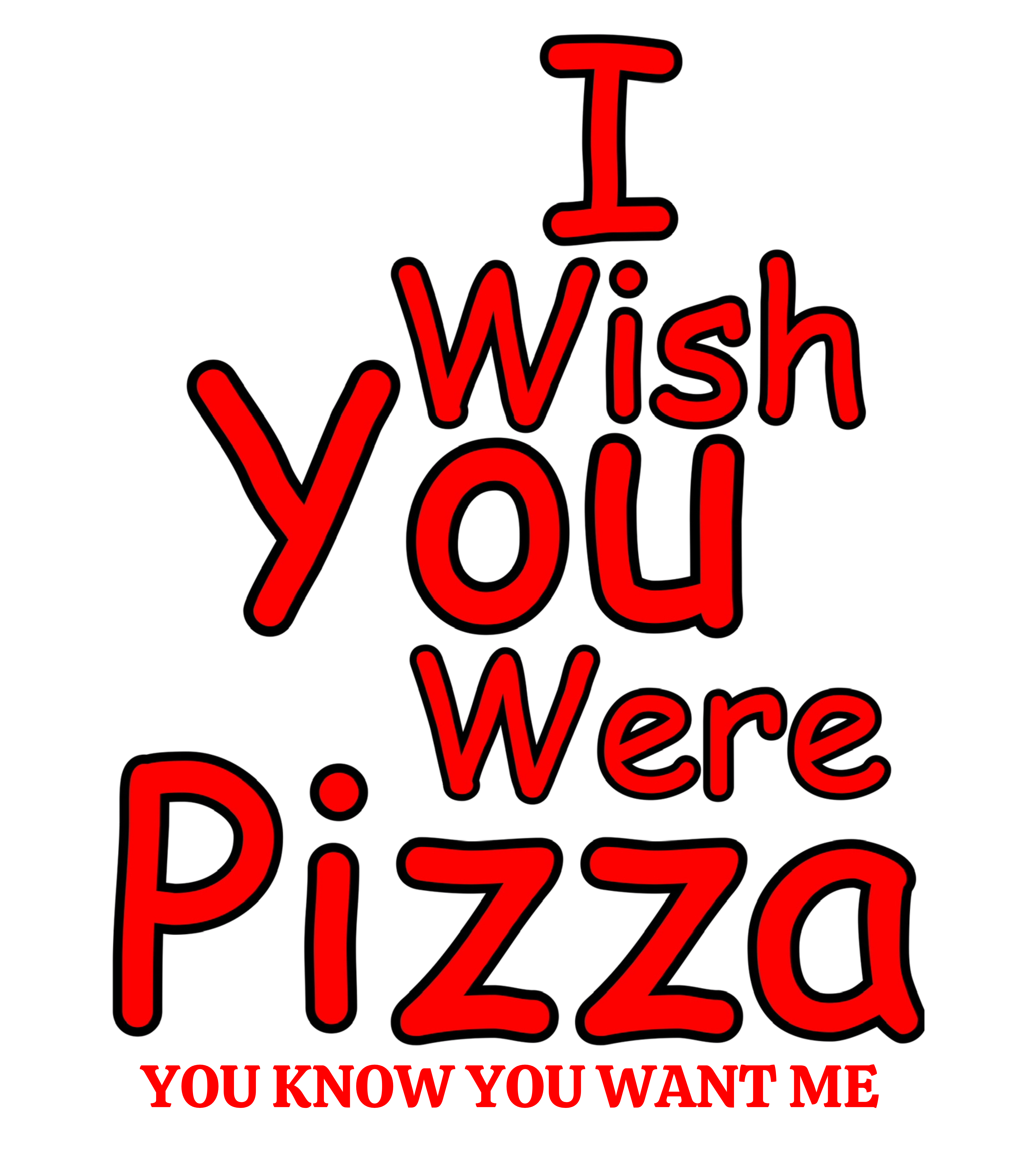 Wish You Were Pizza, Wants Me Casual Graphic You Know You Want Me Tee with Quirky Design, Unisex T-Shirt, Perfect for Everyday Wear, Gift for Animal Lovers, Ideal for Birthdays, Casual [...]