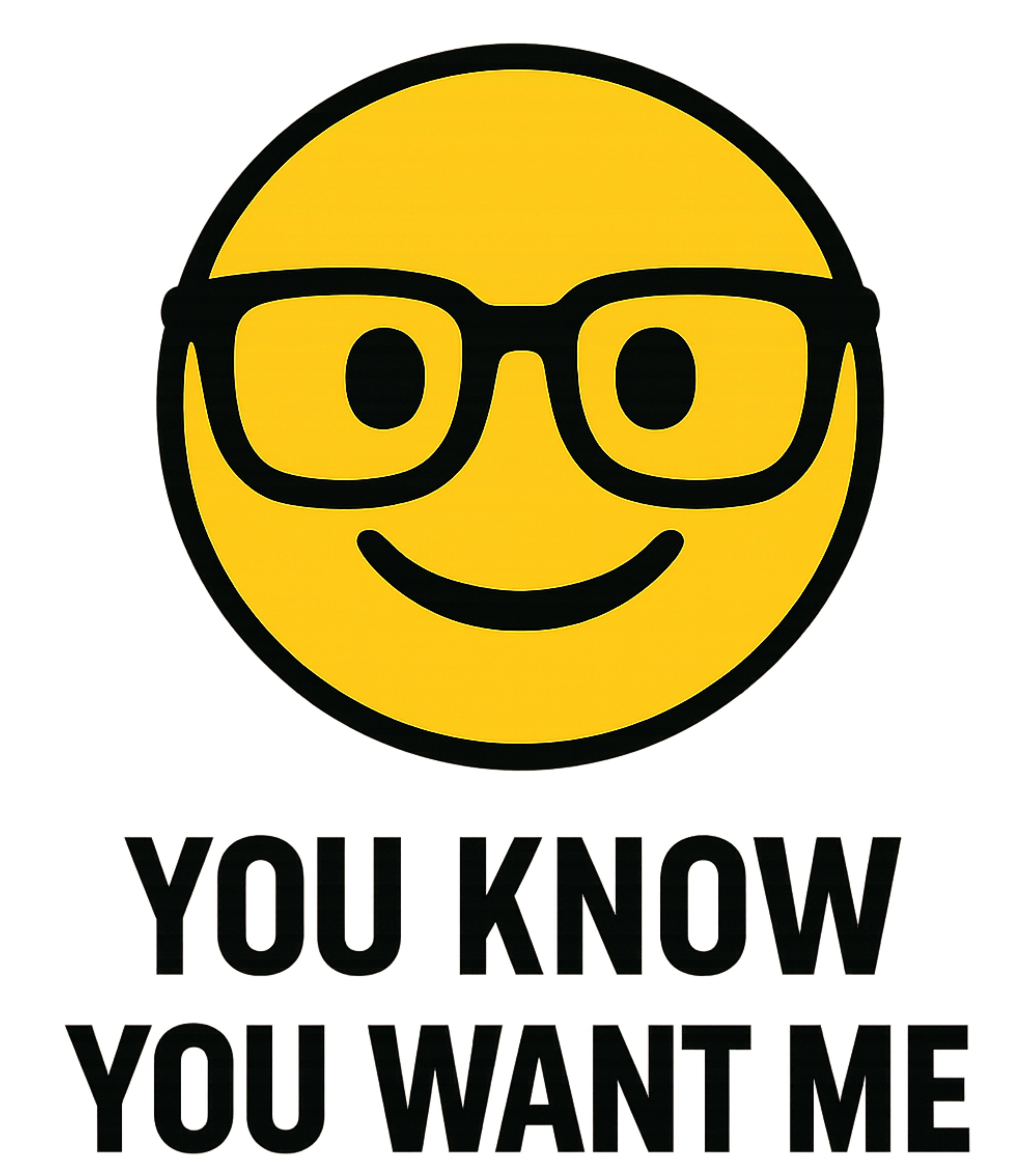 Smiling Geek Wants Me, Casual Graphic You Know You Want Me Tee with Quirky Design, Unisex T-Shirt, Perfect for Everyday Wear, Gift for Animal Lovers, Ideal for Birthdays, Casual [...]