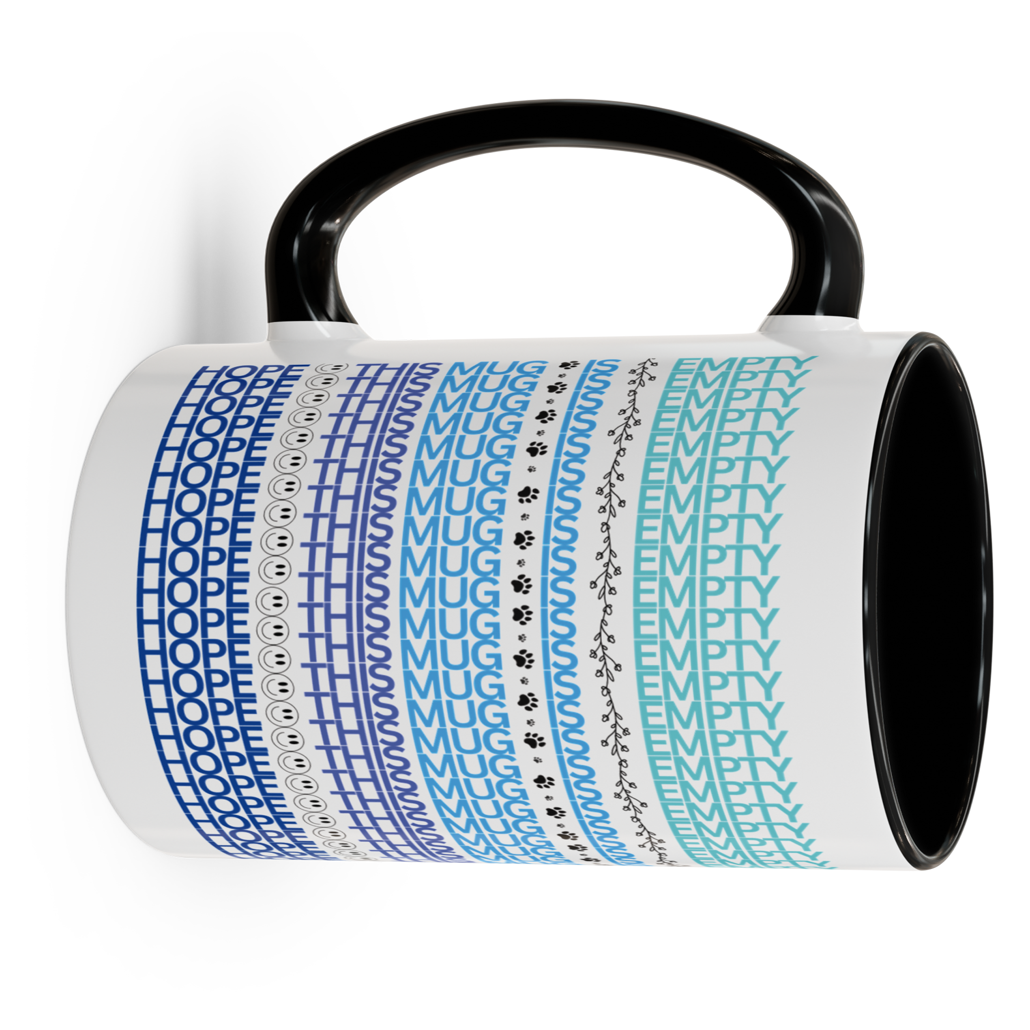 Hope this mug is empty Coffee Mug Shades of Blue
