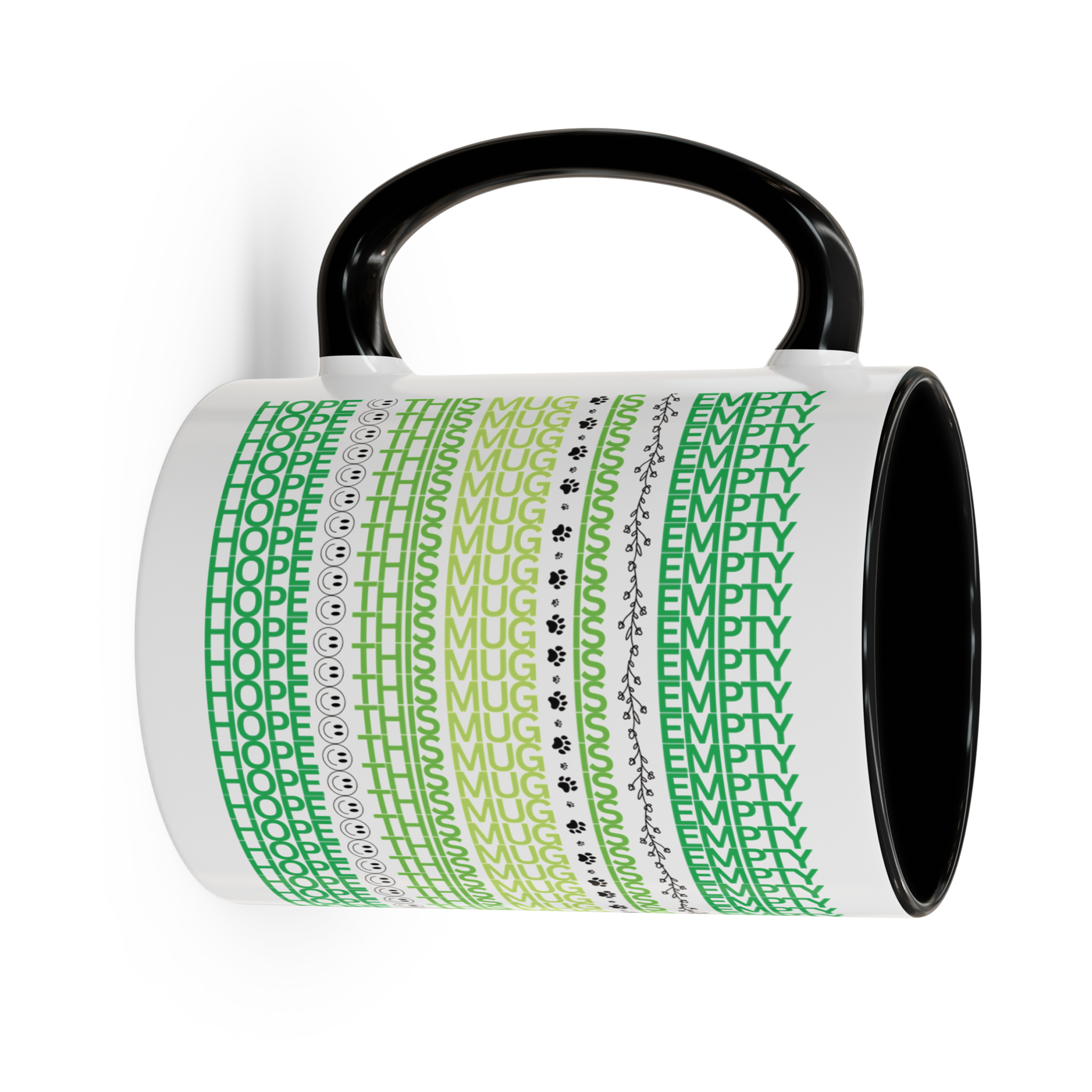 Hope this mug is empty Coffee Mug, Shades of Green