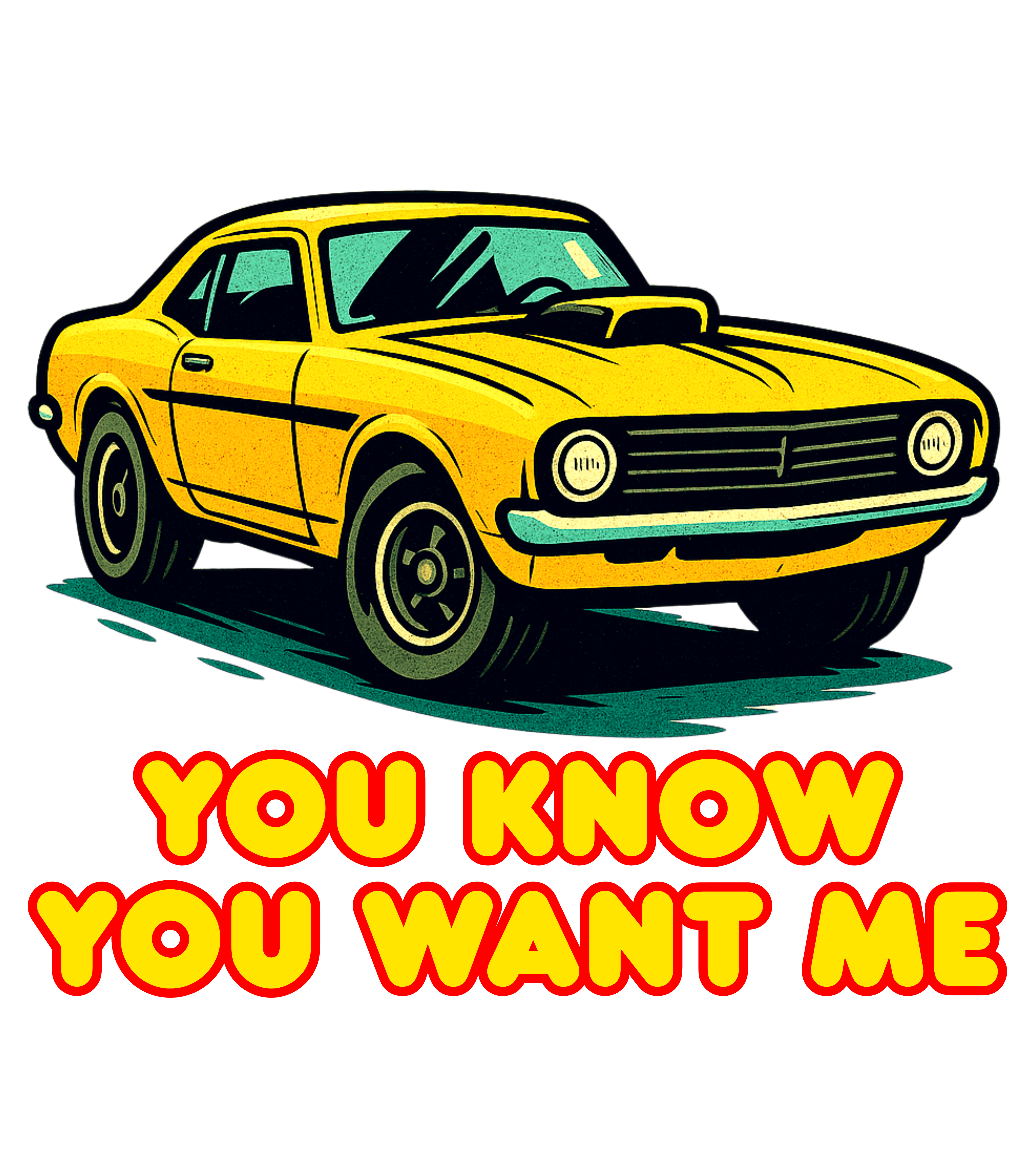 Yellow muscle car Wants Me, Casual Graphic You Know You Want Me Tee with Quirky Design, Unisex T-Shirt, Perfect for Everyday Wear, Gift for Animal Lovers, Ideal for Birthdays, Casual [...] product thumbnail image