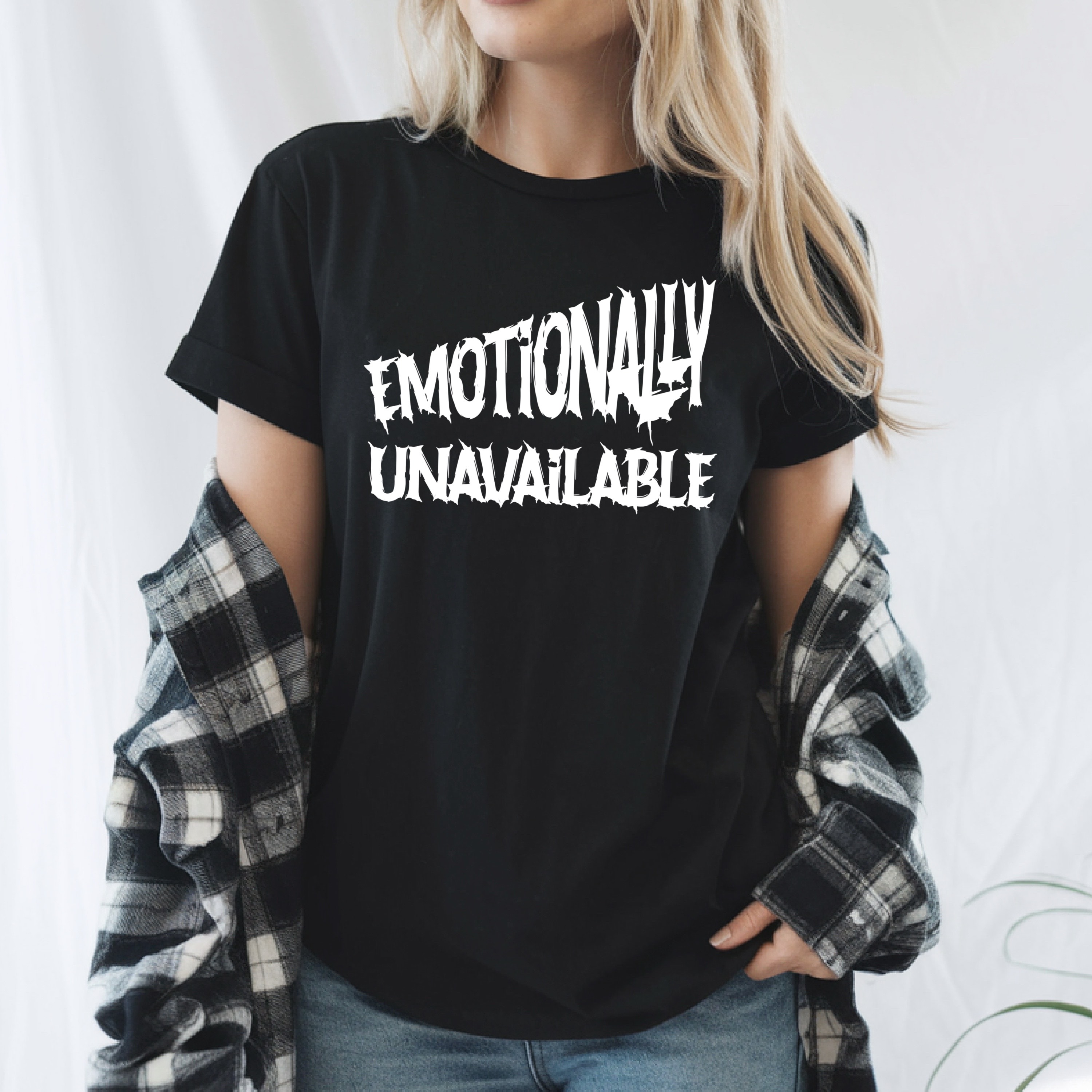 Emotionally Unavailable Tee, Graphic T-shirt, Sarcastic Shirt, Funny Unisex Top, Hipster Clothing, Statement Tees