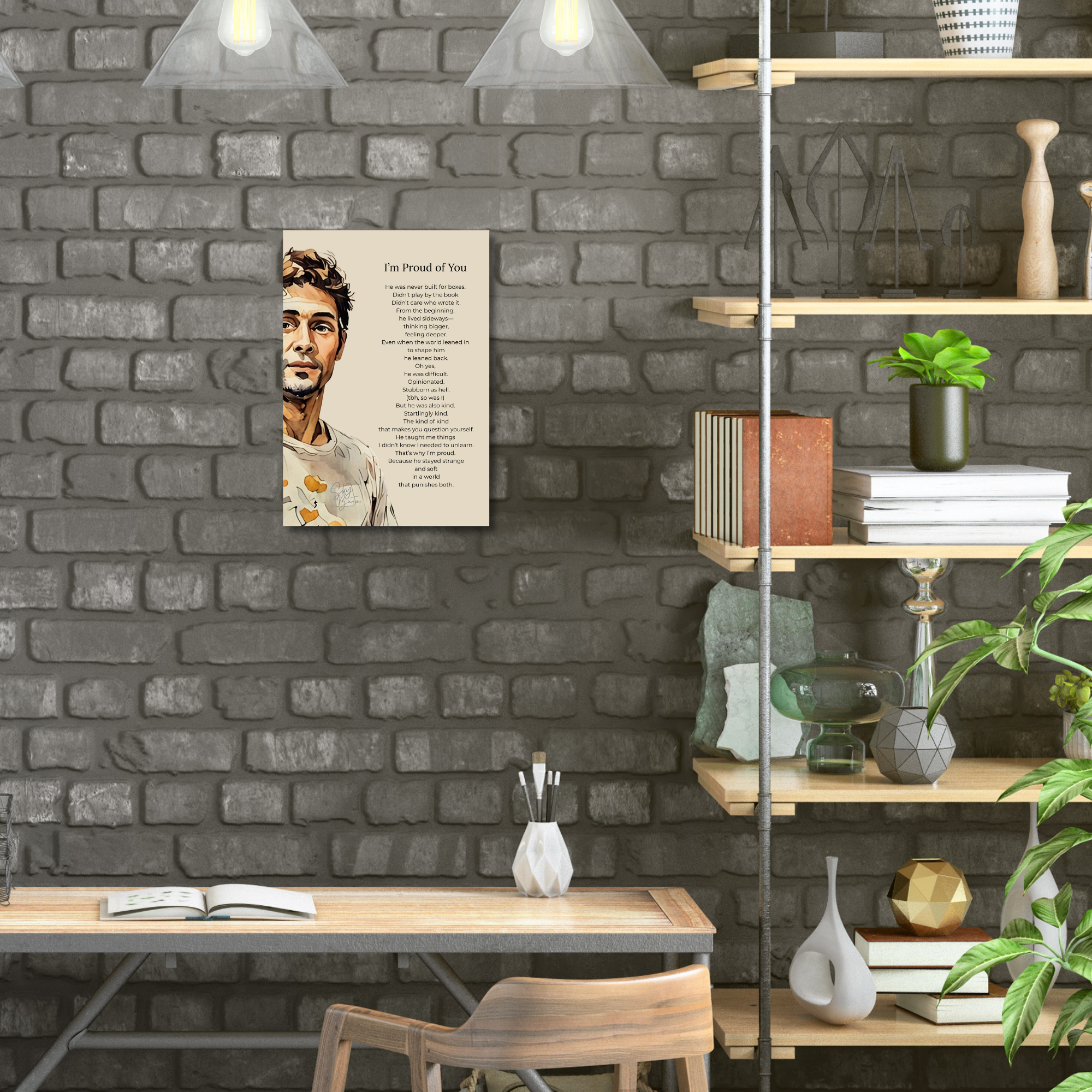 Proud of You with Poetic text series by Skylar Burton. Metal Art Sign, Unique Wall Decor, Personalized Artwork, Gift Proud of You with Poetic text series by Skylar Burton. Metal Art Sign, Unique Wall Decor, Personalized Artwork, Gift