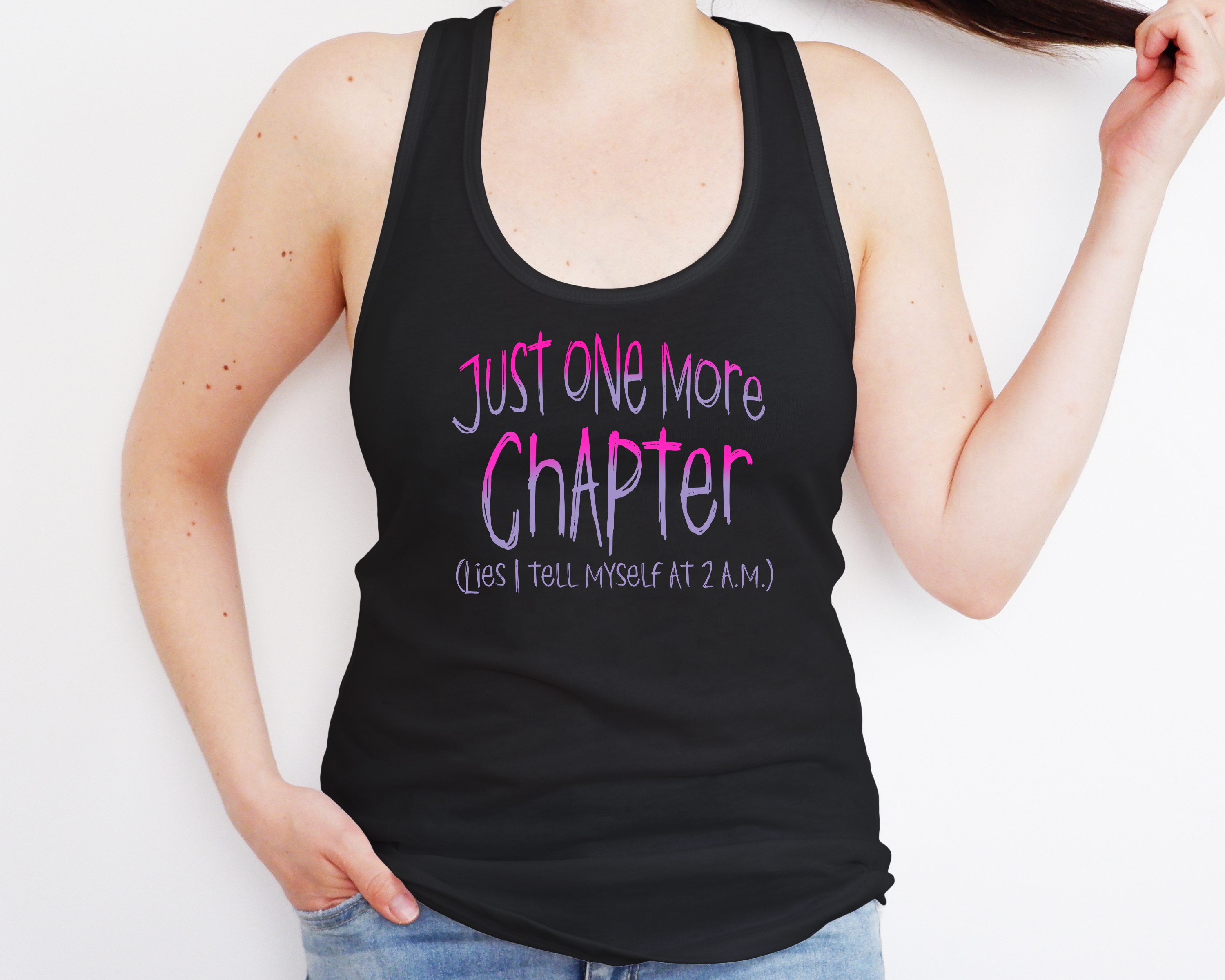 Just One More Chapter Tank Top | Lies I Tell Myself at 2 A.M. Shirt | Funny Book Lover Gift | Late Night Reader Shirt | Bookish Racerback