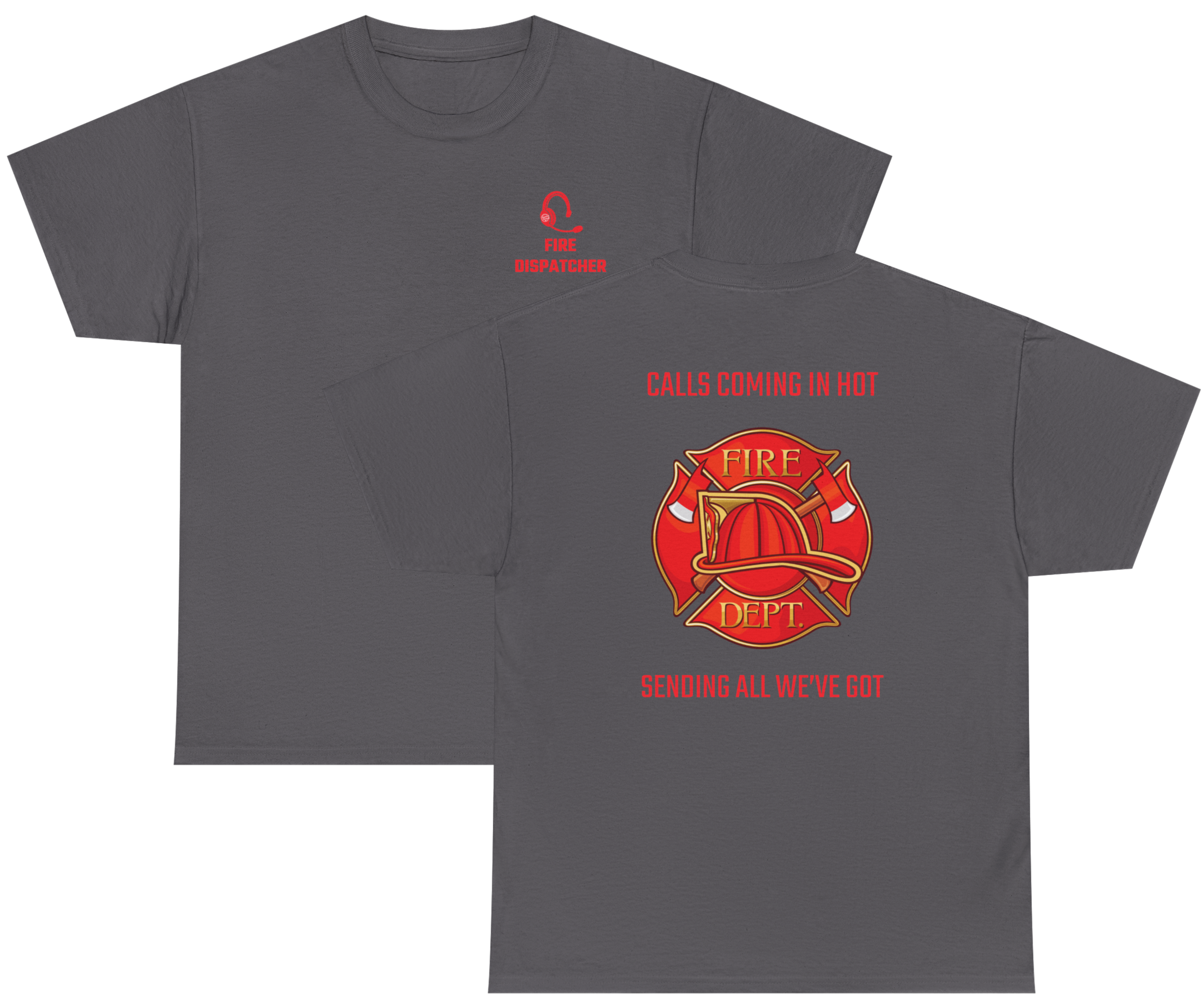 Fire Dispatcher T-Shirt – "Calls Coming In Hot" Design (Front & Back Print) | Unisex | Multiple Colors product thumbnail image Fire Dispatcher T-Shirt – "Calls Coming In Hot" Design (Front & Back Print) | Unisex | Multiple Colors product thumbnail image