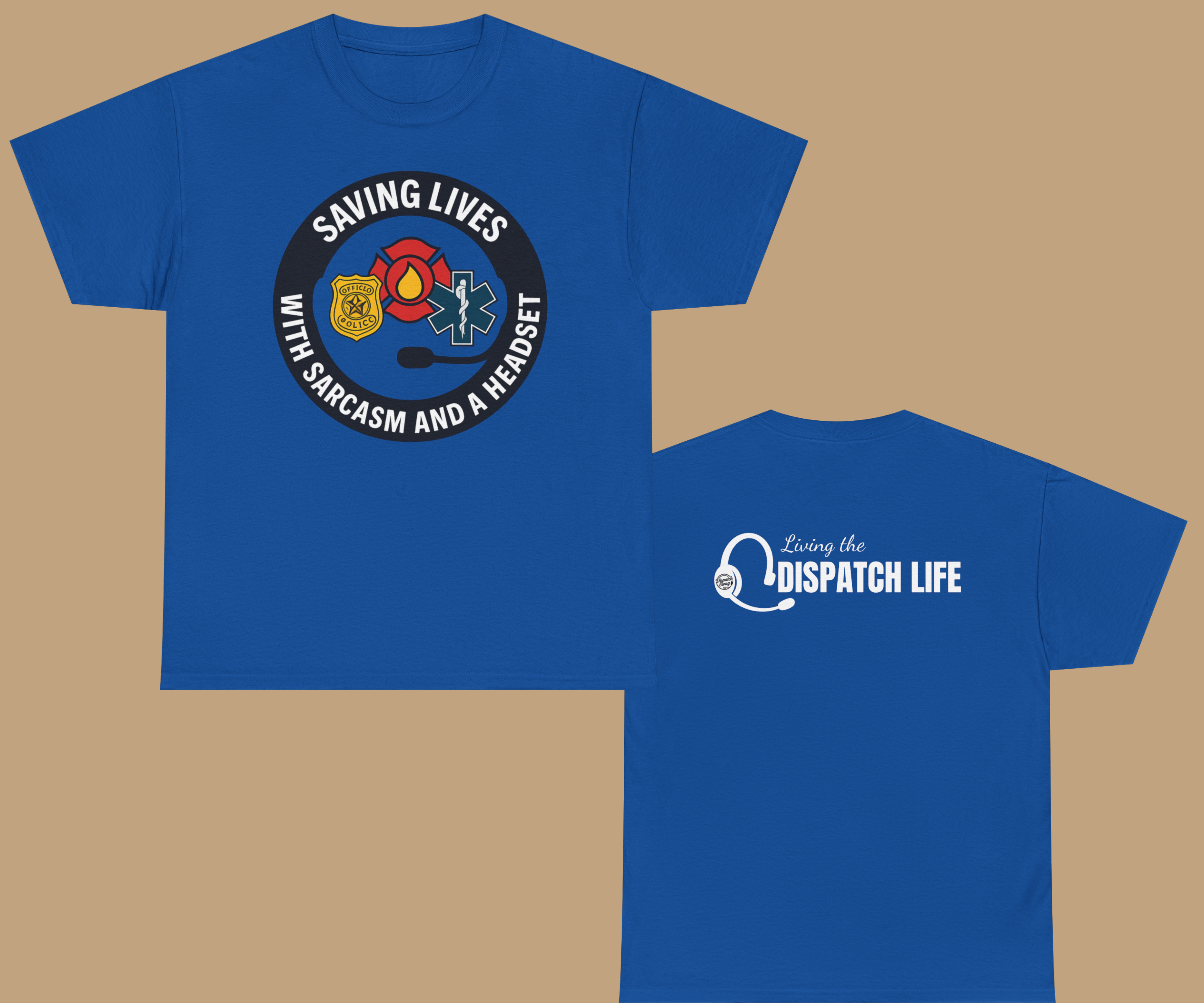 "Saving LIves with Sarcasm and a Headset" Dispatcher T-Shirt | Unisex | Multiple colors available product thumbnail image "Saving LIves with Sarcasm and a Headset" Dispatcher T-Shirt | Unisex | Multiple colors available product thumbnail image