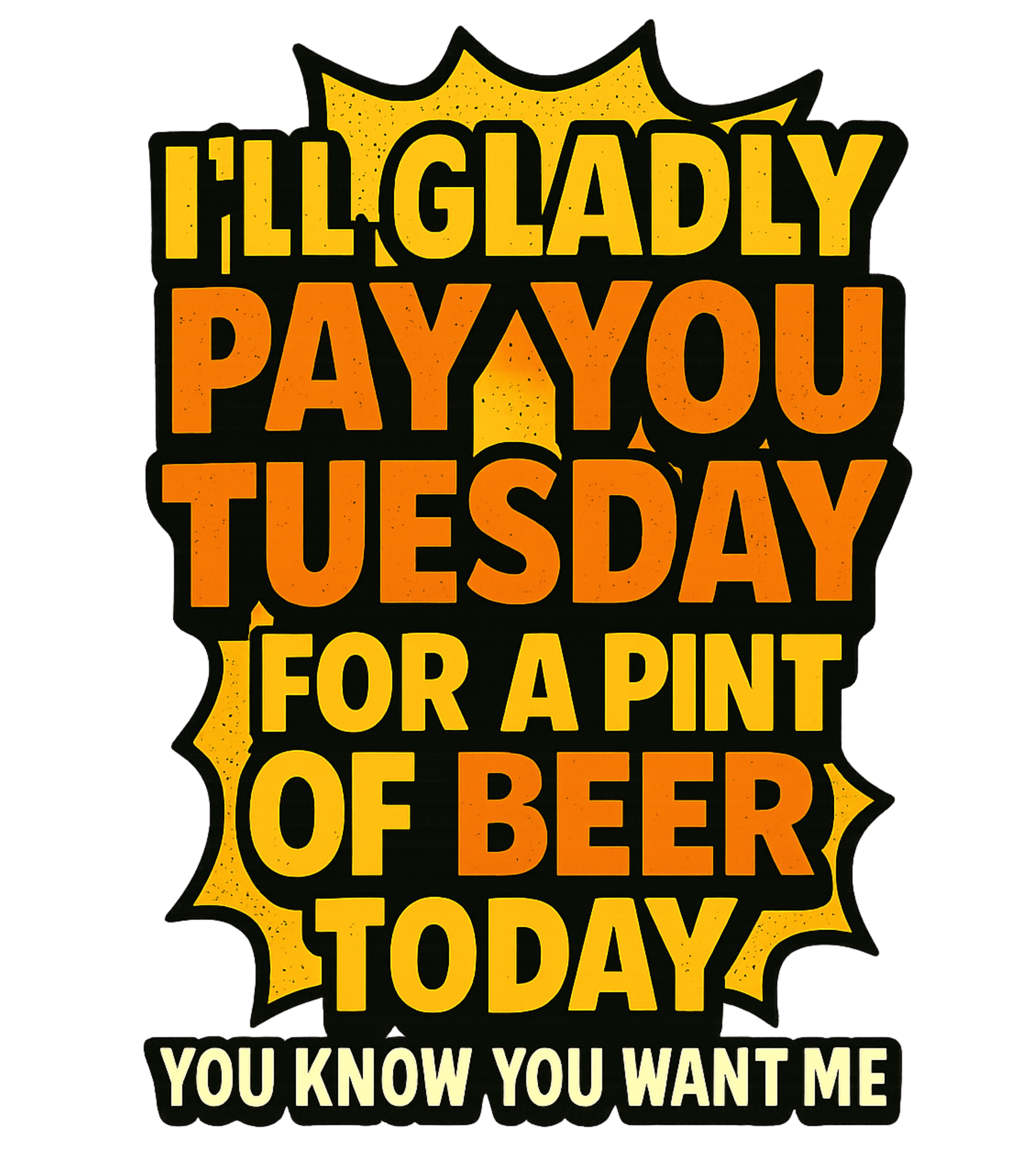 Tuesday Wants Me, Casual Graphic You Know You Want Me Tee product thumbnail image Tuesday Wants Me, Casual Graphic You Know You Want Me Tee product thumbnail image