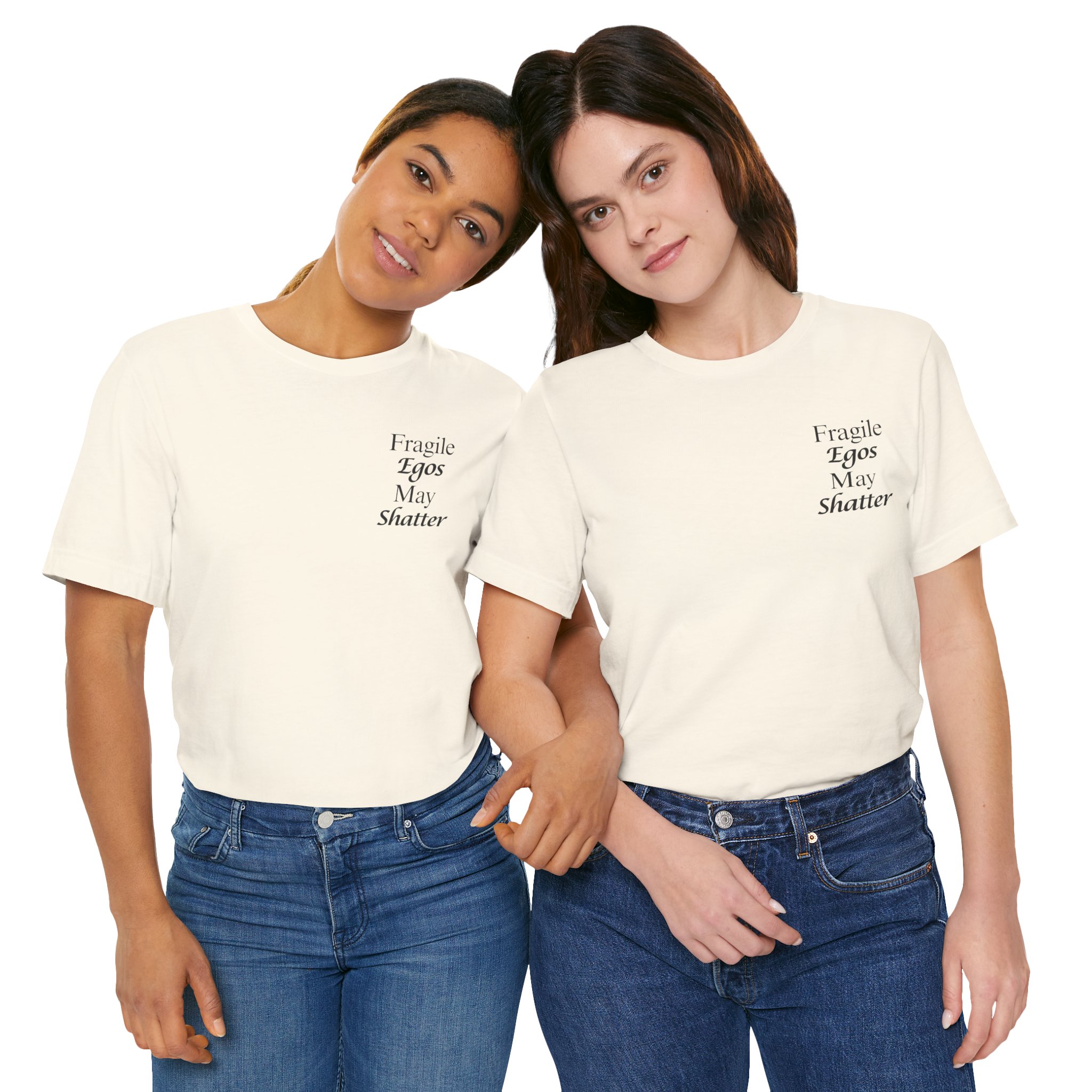“fragile egos may shatter” — Unisex Soft Power Tee product thumbnail image “fragile egos may shatter” — Unisex Soft Power Tee product thumbnail image