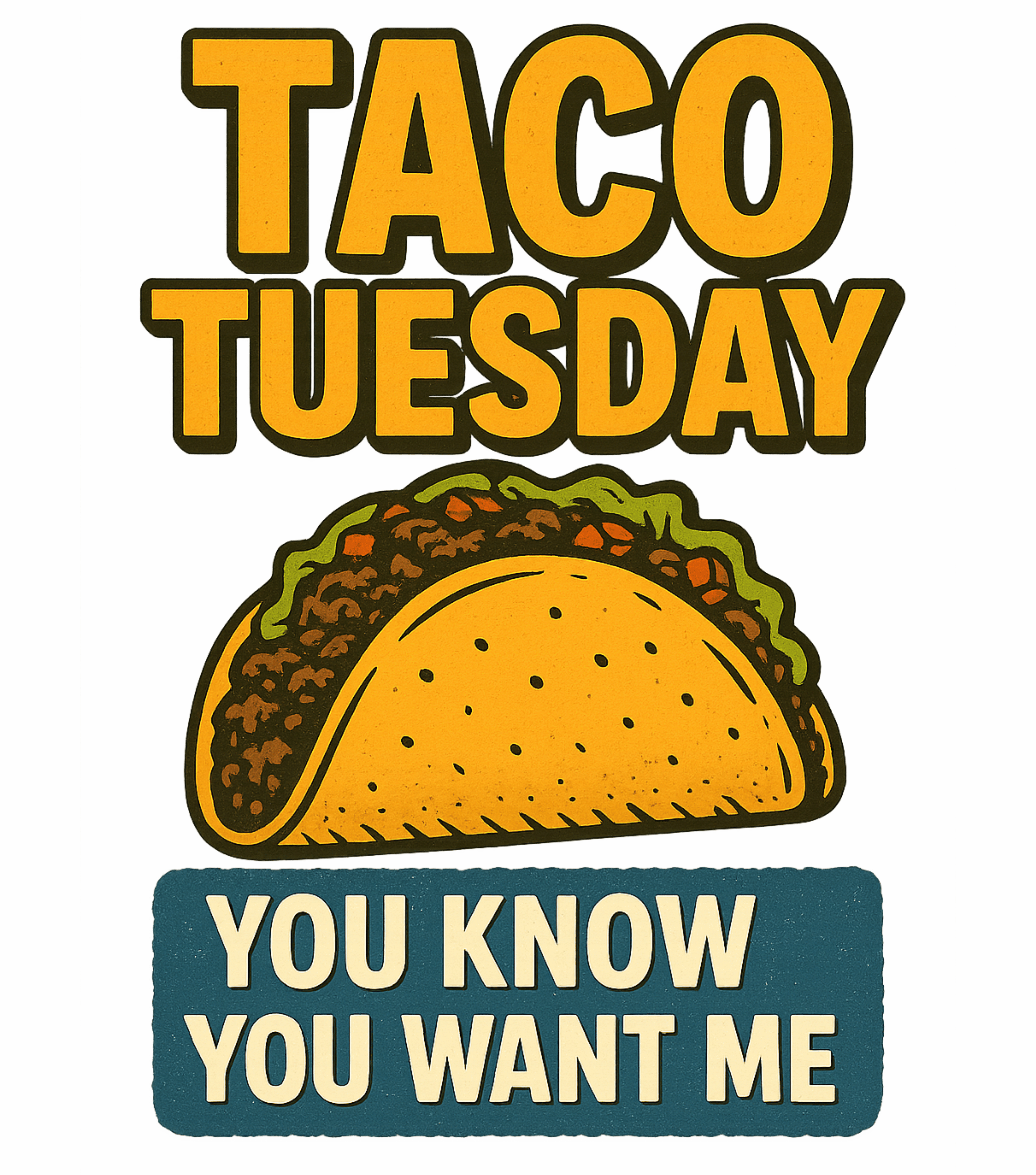 Taco Tuesday Wants Me, Quirky Design, Unisex T-Shirt, Perfect for Everyday Wear Taco Tuesday Wants Me, Quirky Design, Unisex T-Shirt, Perfect for Everyday Wear