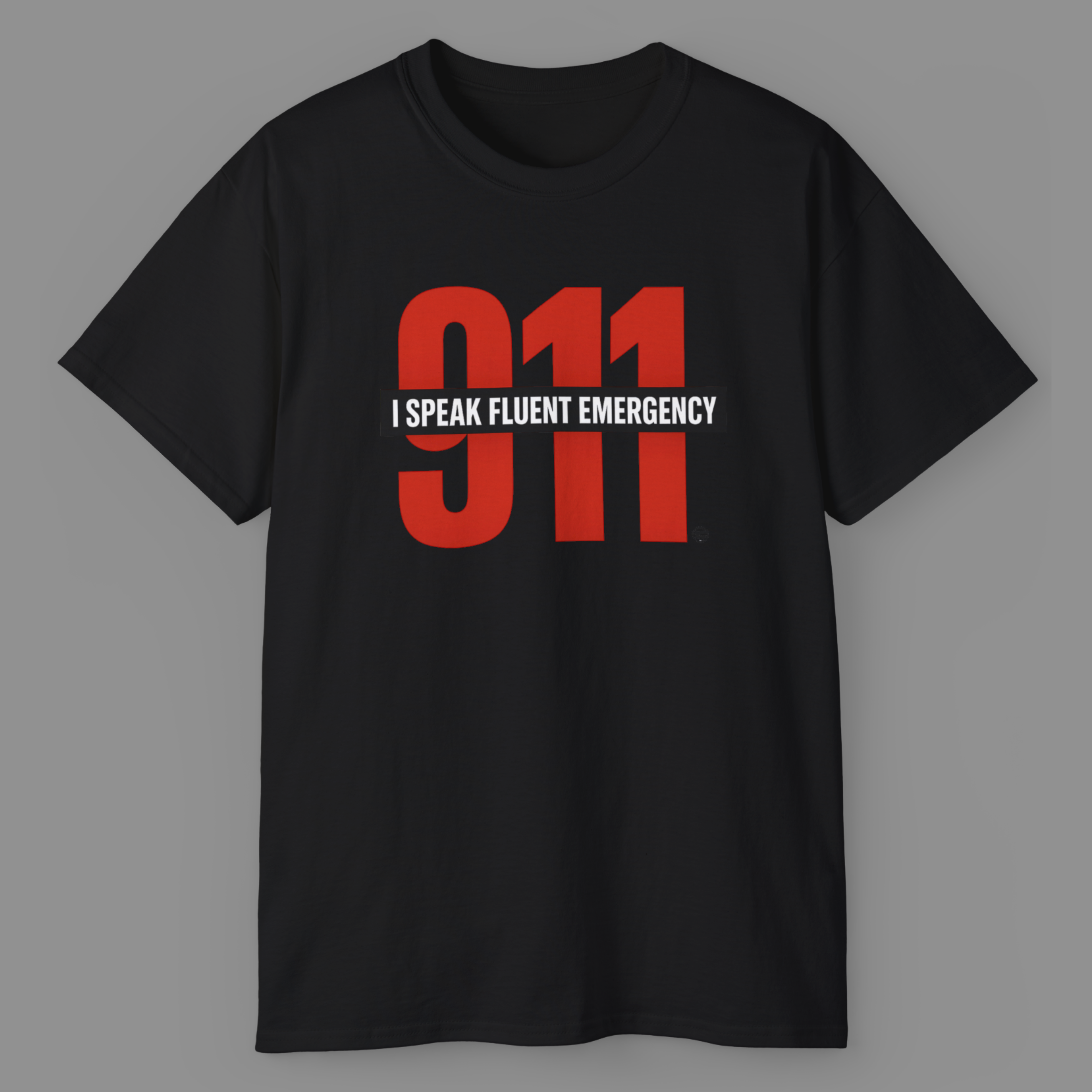I Speak Fluent Emergency - 911 Dispatcher T-shirt | Unisex Shirt | Multiple Colors product thumbnail image I Speak Fluent Emergency - 911 Dispatcher T-shirt | Unisex Shirt | Multiple Colors product thumbnail image