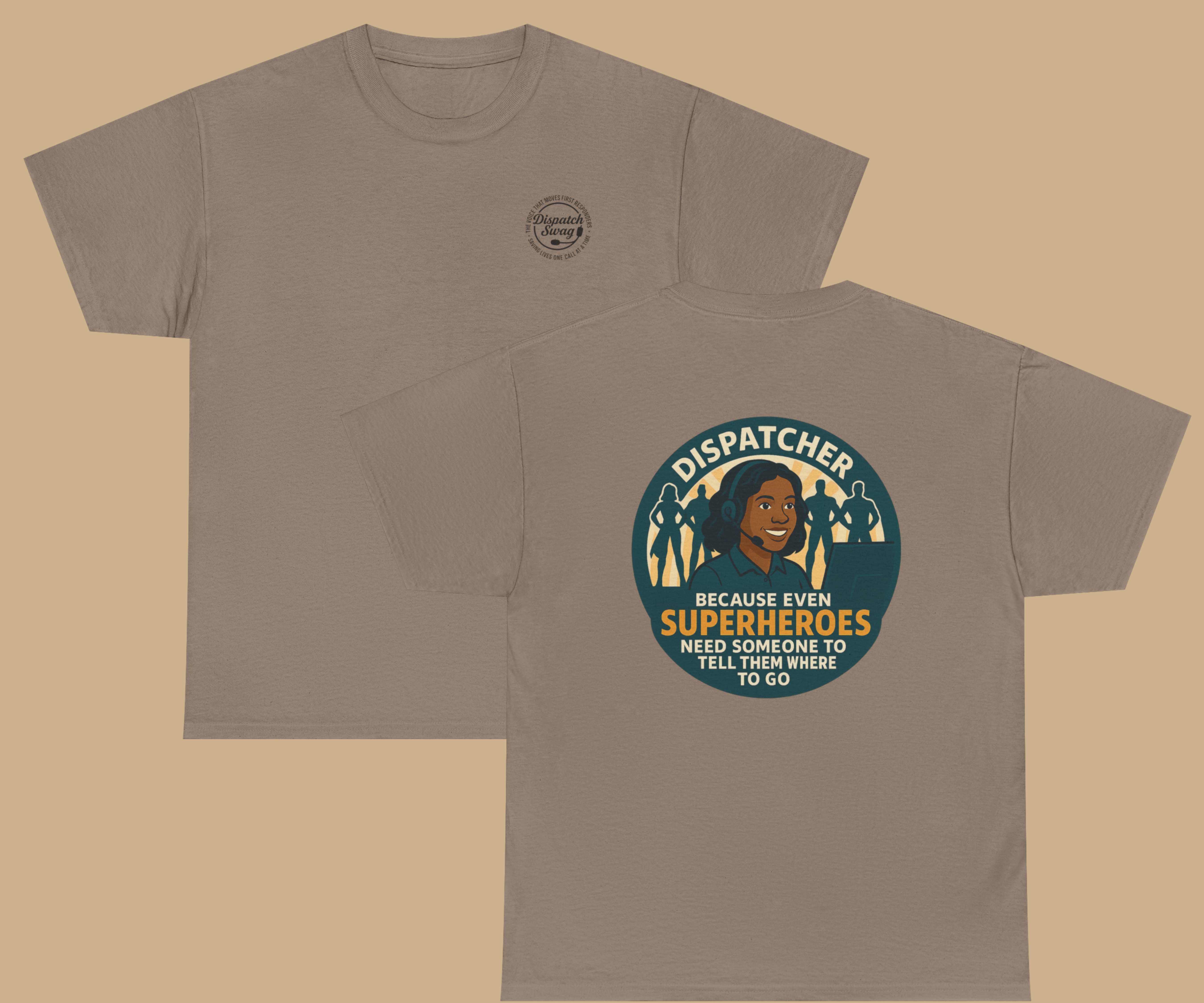 Dispatcher: The Real Superhero - Female version T-shirt | Multiple colors available product thumbnail image Dispatcher: The Real Superhero - Female version T-shirt | Multiple colors available product thumbnail image