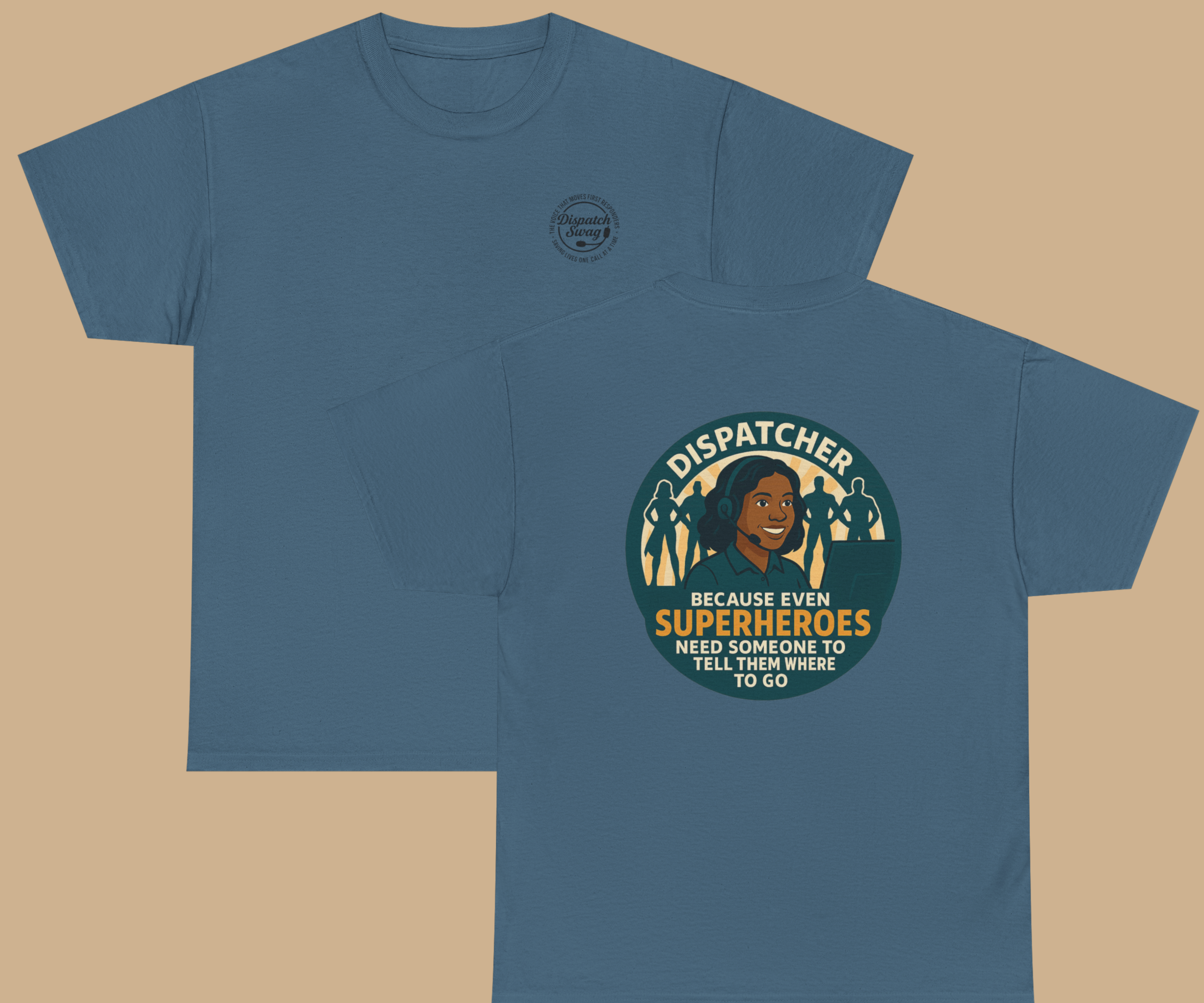 Dispatcher: The Real Superhero - Female version T-shirt | Multiple colors available product thumbnail image Dispatcher: The Real Superhero - Female version T-shirt | Multiple colors available product thumbnail image