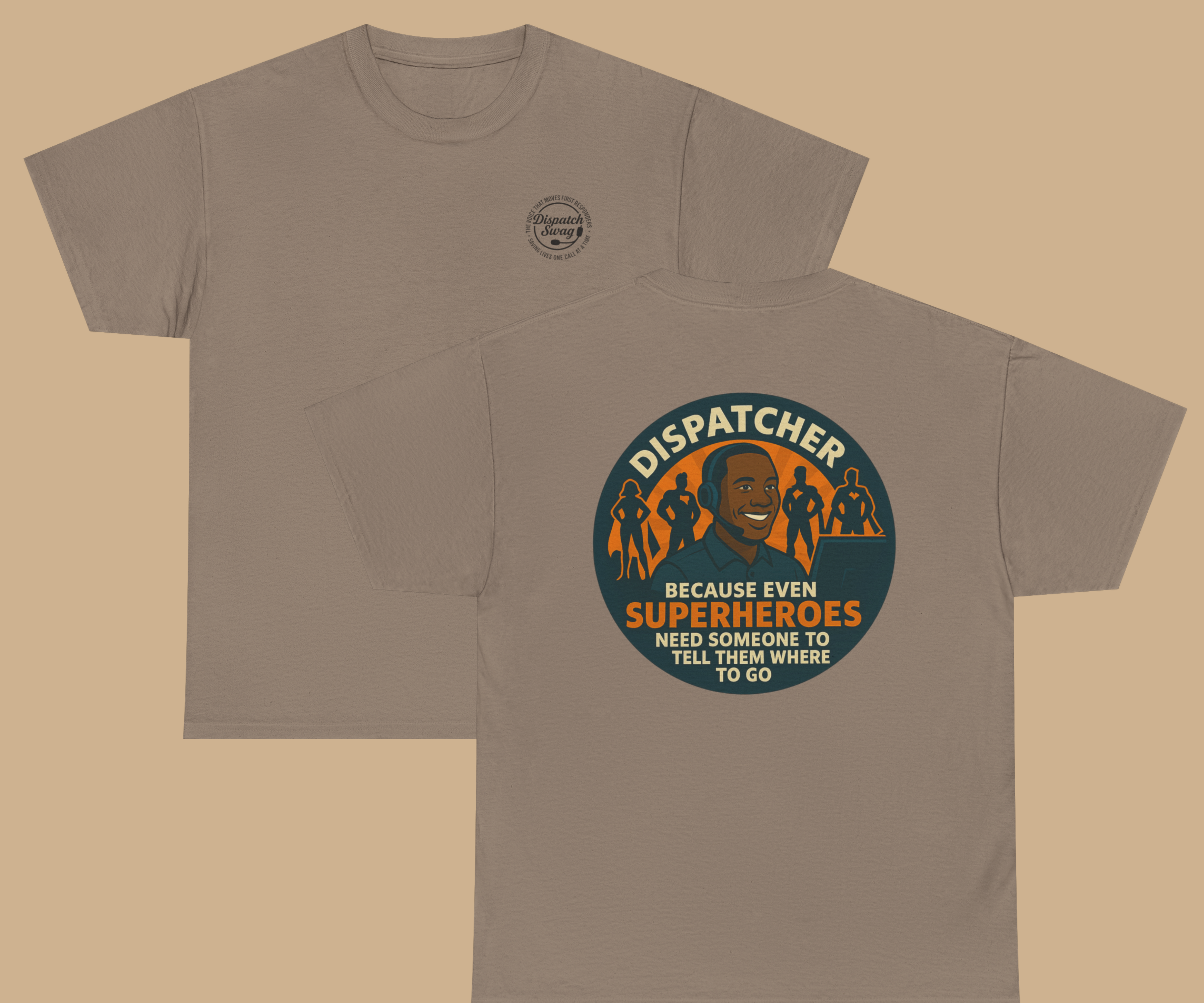 Superheroes Need Dispatchers (Black Male Version) T-shirt | Multiple color options product thumbnail image Superheroes Need Dispatchers (Black Male Version) T-shirt | Multiple color options product thumbnail image