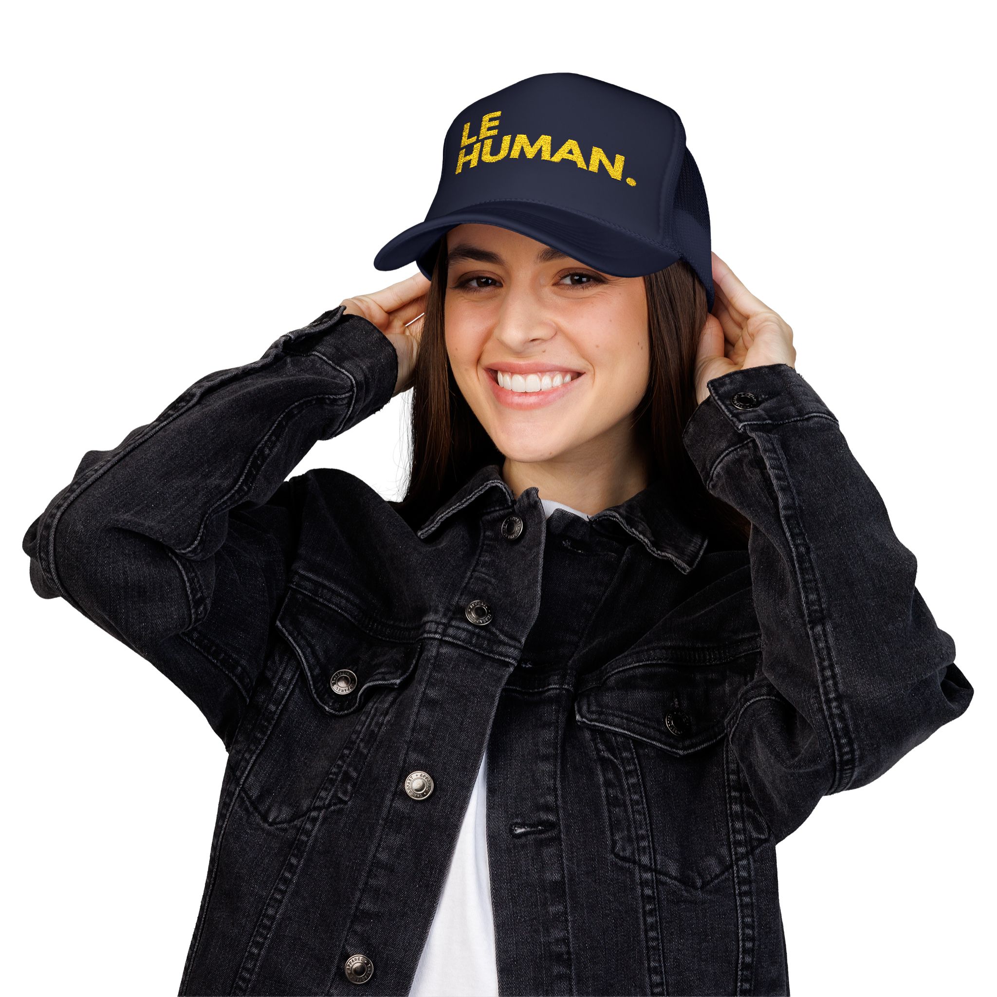 “Le Human” Foam Trucker Hat – A Reminder That We’re All Still Becoming