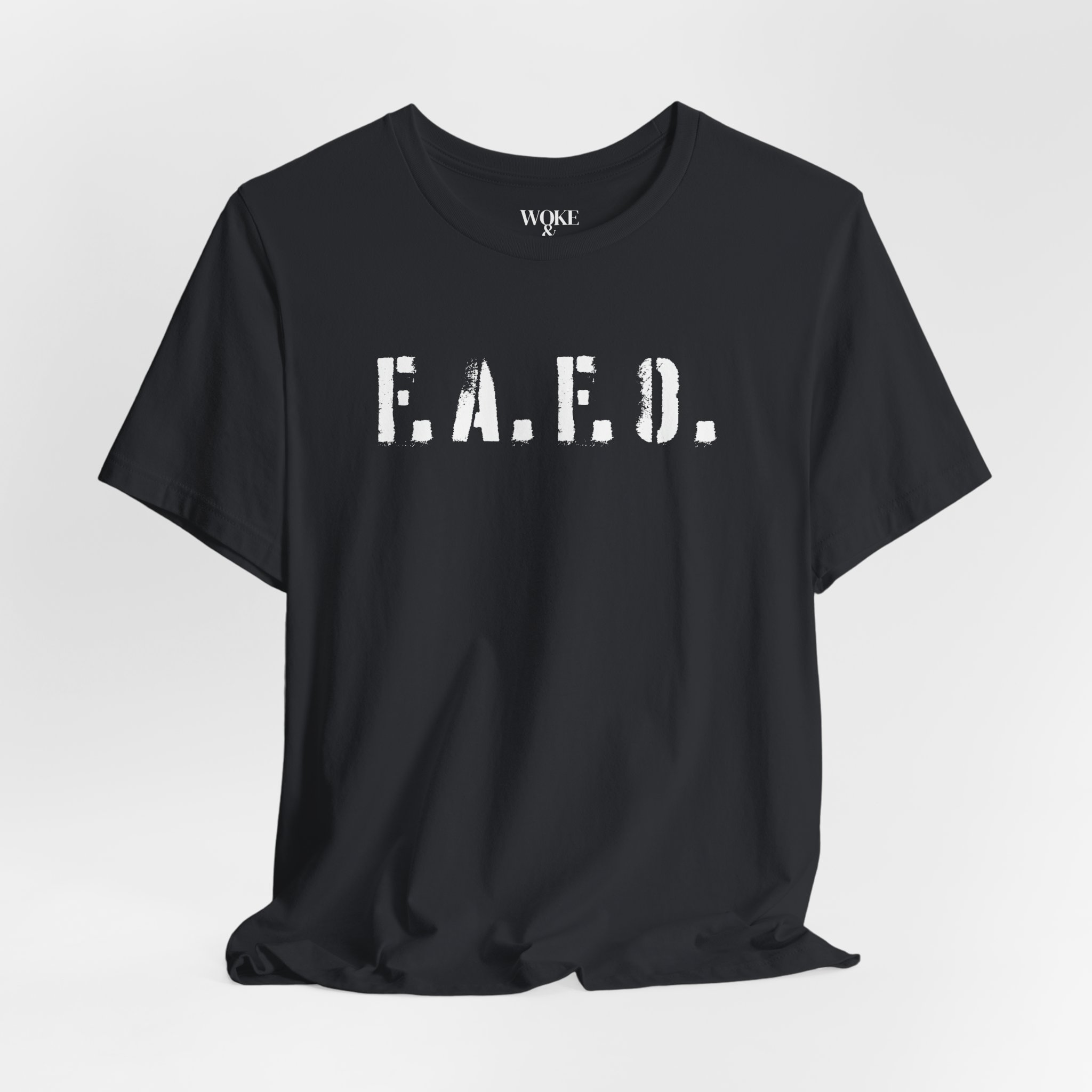 FAFO TSHIRT