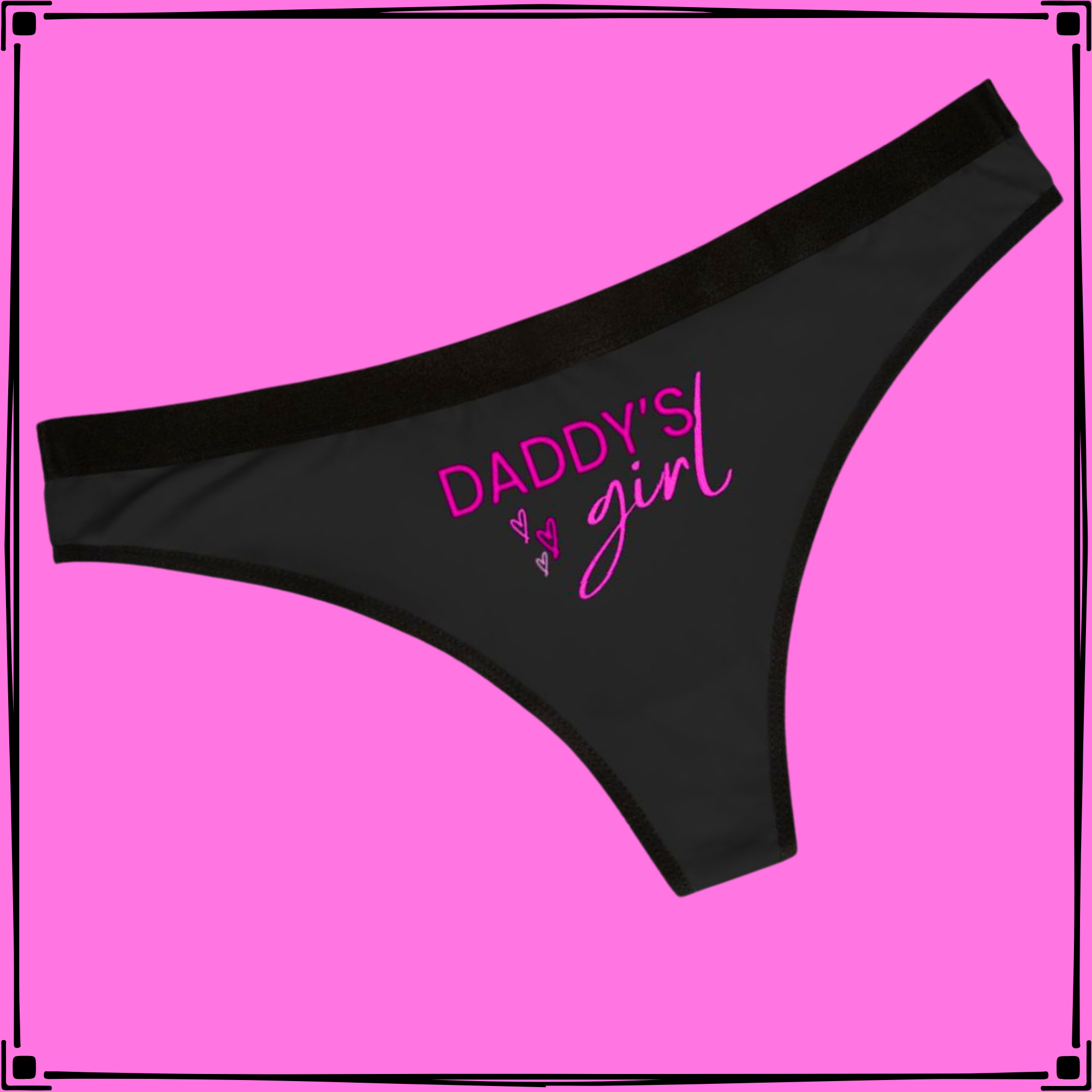 'Daddy's Girl' Thong product thumbnail image 'Daddy's Girl' Thong product thumbnail image