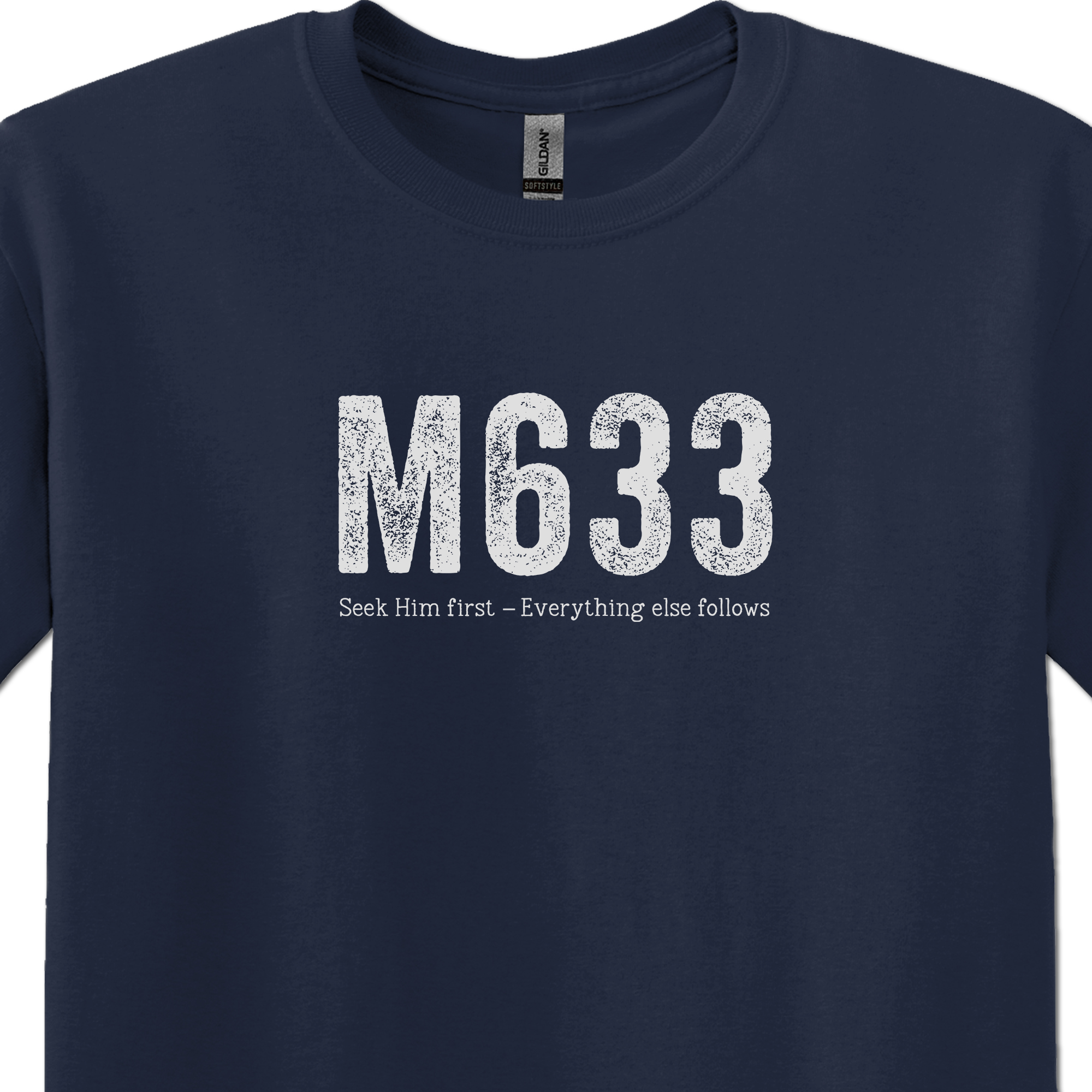 M633 - Matthew 6:33  - Christian Shirt