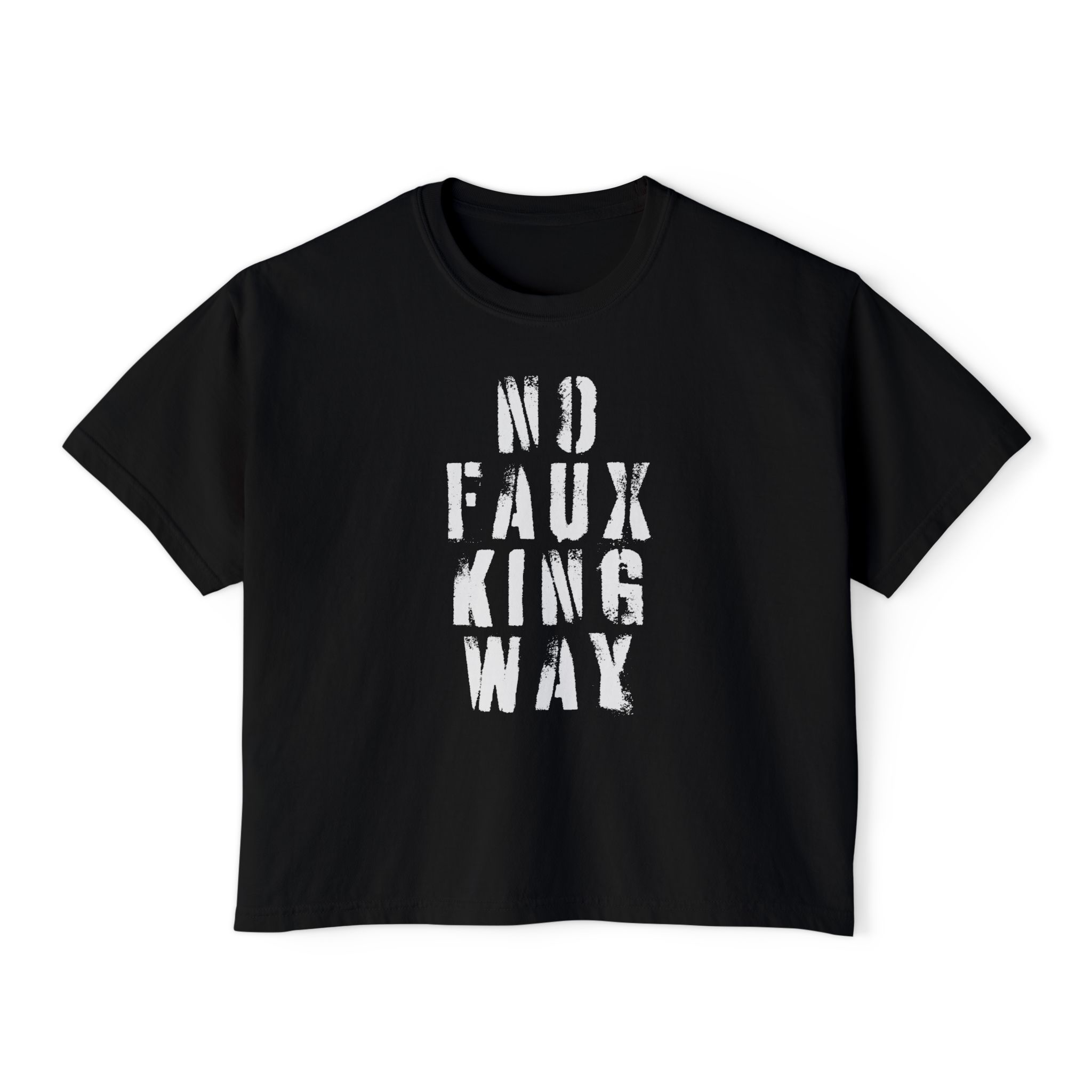 NO FAUX KING WAY WOMENS BOXY TSHIRT product thumbnail image