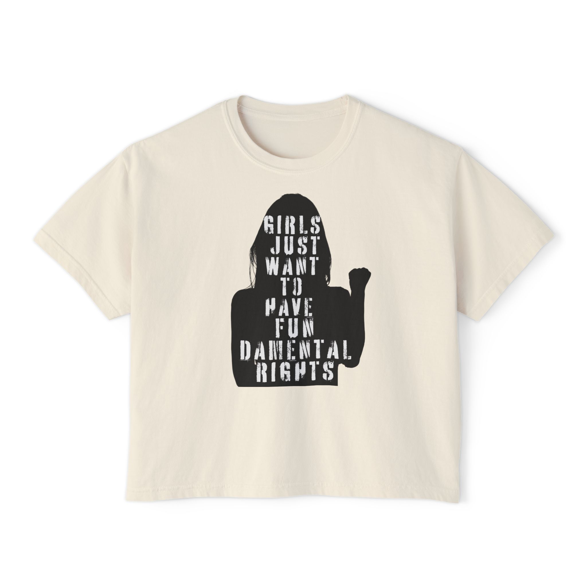 GIRLS JUST WANT TO HAVE FUNDAMENTAL RIGHTS WOMENS BOXY TSHIRT