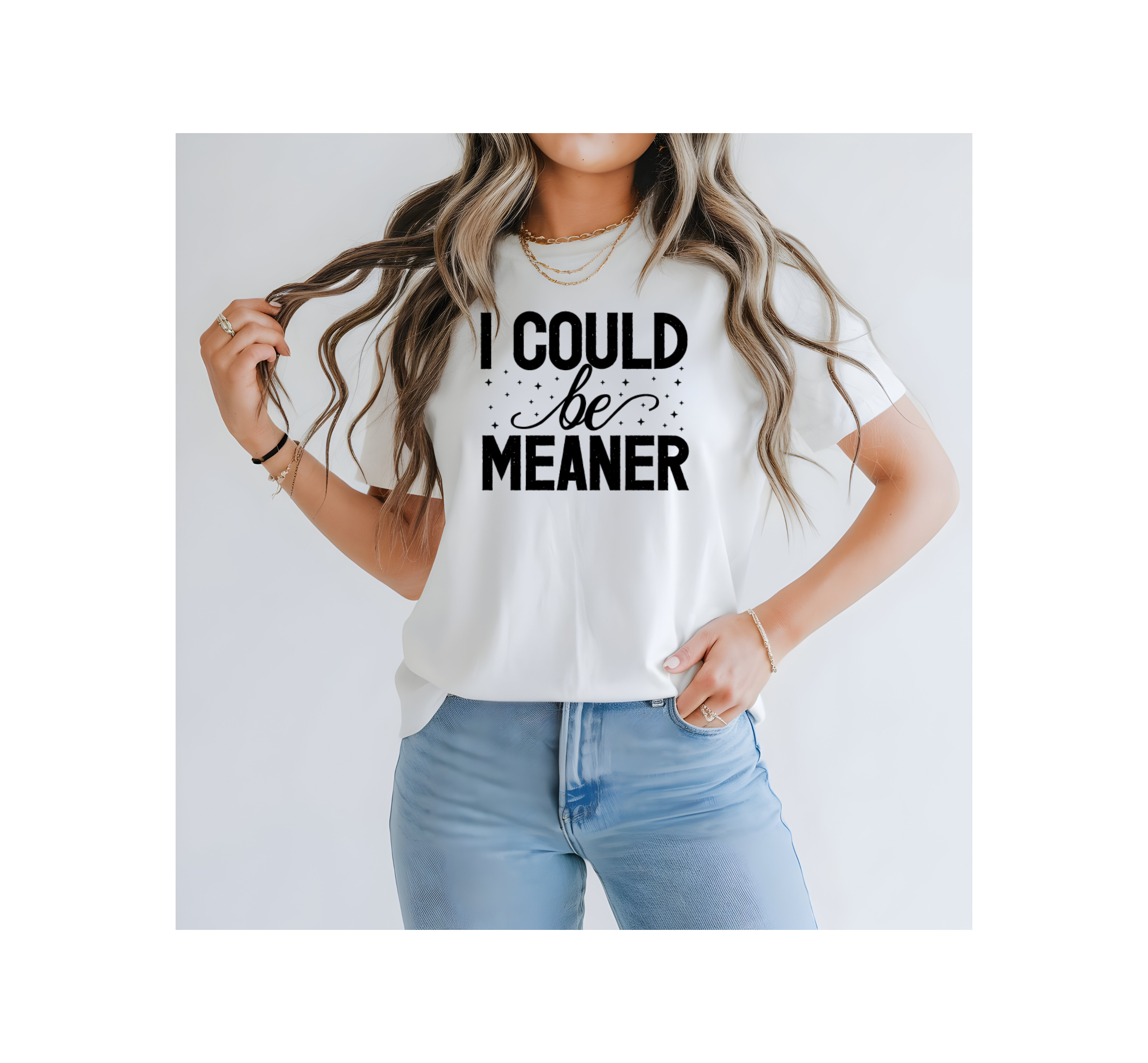Could Be Meaner Shirt | Funny Humor Shirt | Sarcastic Shirt | Funny Quote Shirt | Sarcasm Shirt |Trendy Shirt for Women