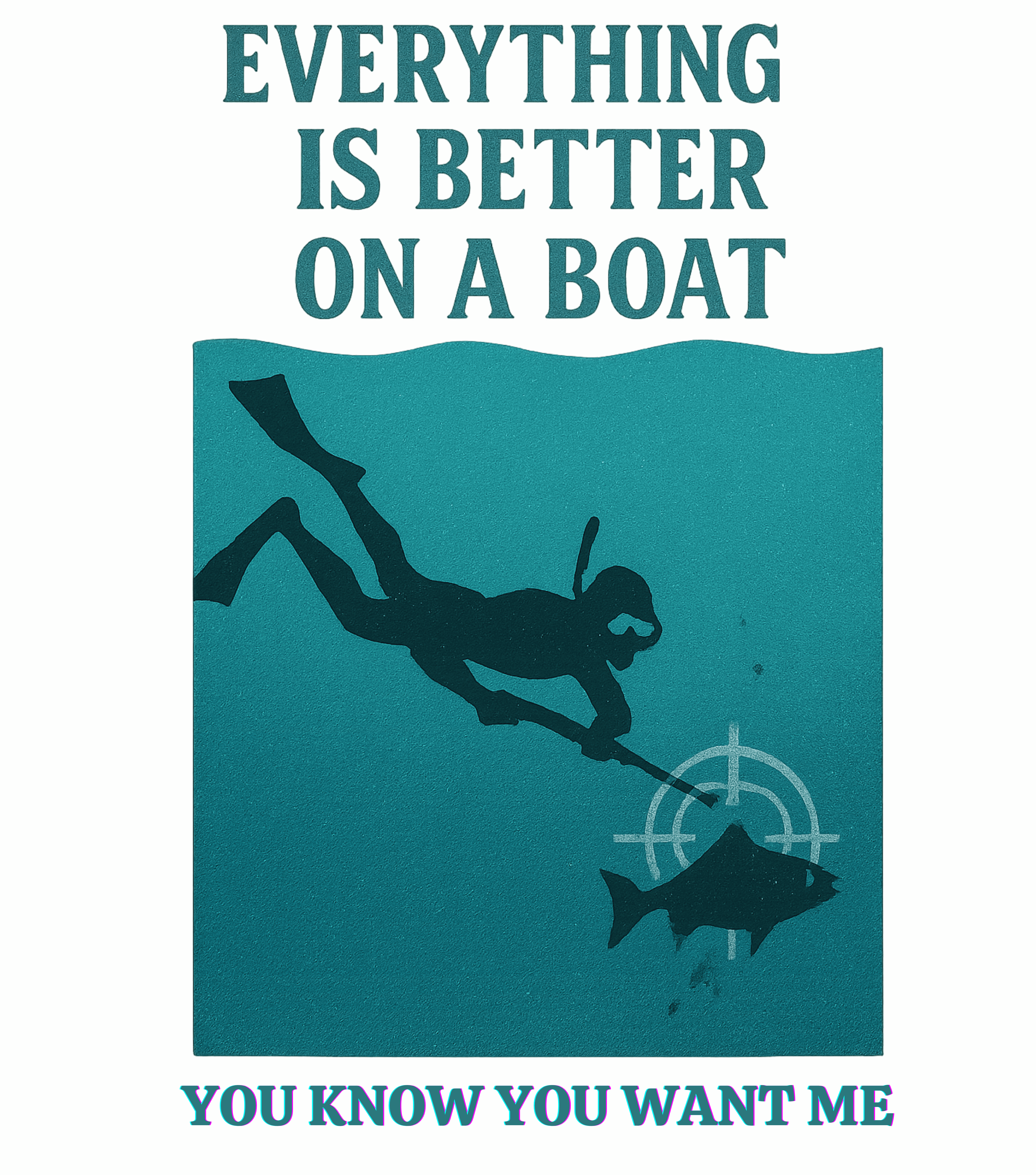 Spot on Dive, You Know You Want Me, Casual Graphic Unisex T-Shirt product thumbnail image Spot on Dive, You Know You Want Me, Casual Graphic Unisex T-Shirt product thumbnail image