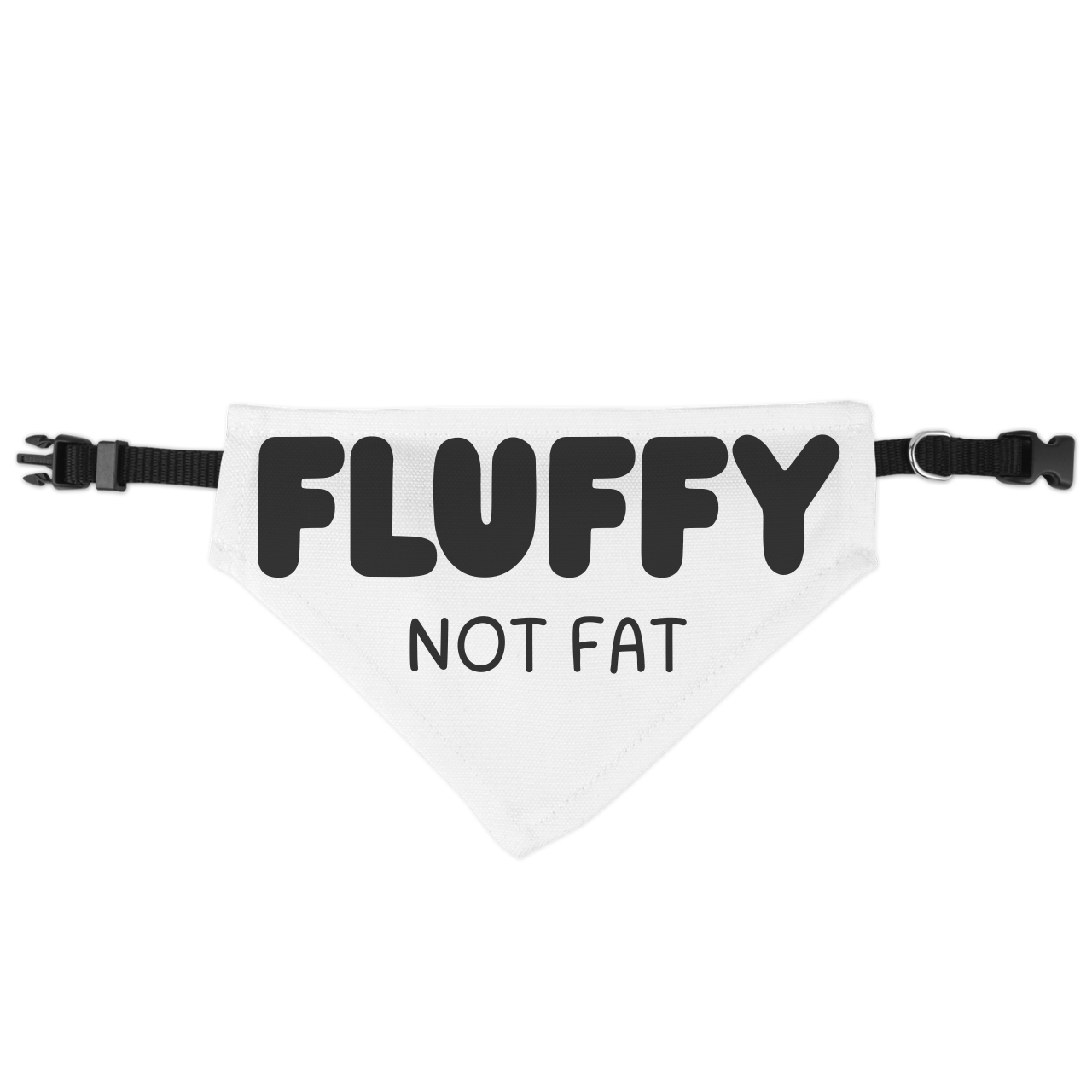 Fluffy Not Fat Dog Collar Bandana