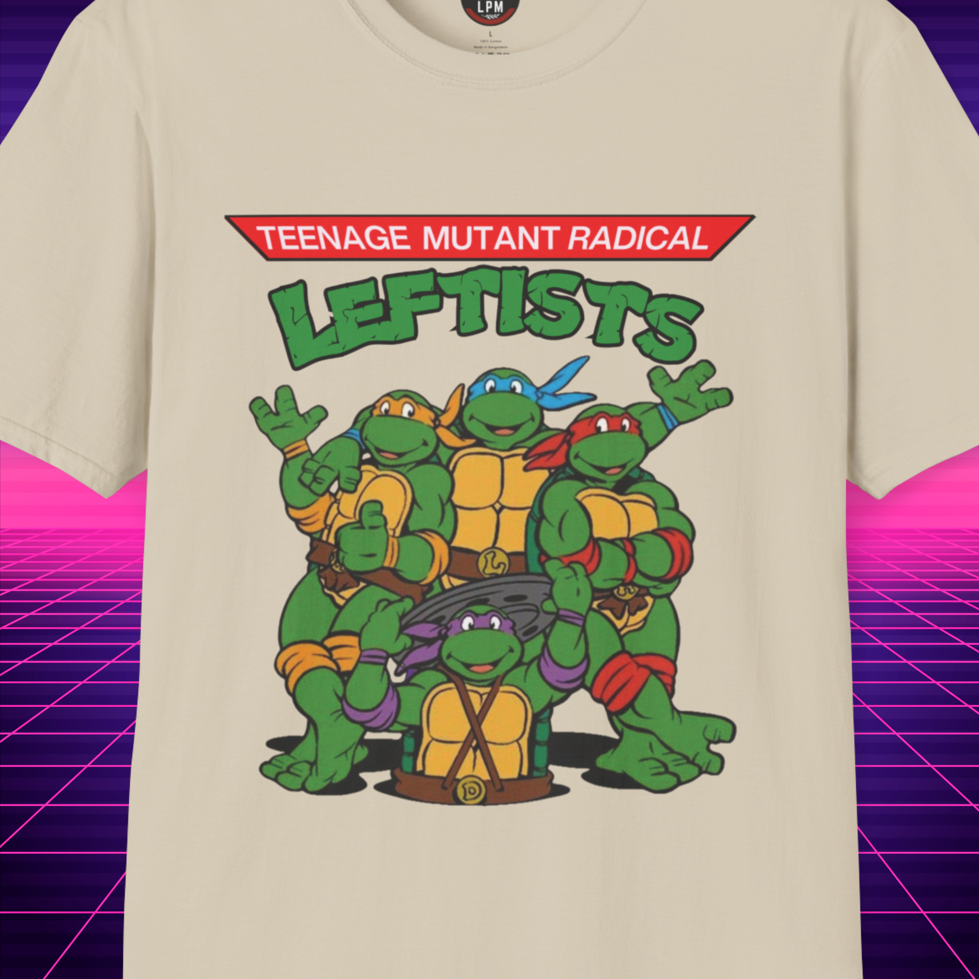 Teenage Mutant Radical Leftists: Ninja Turtles T-Shirt