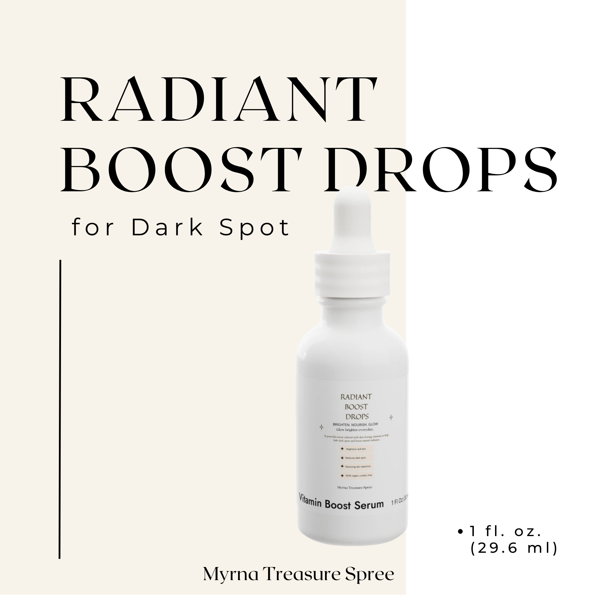 Radiant Boost Drops- Vitamin C Serum for Dark Spots & Glowing Skin Every day, Vitamin Boost Serum, 1oz product thumbnail image Radiant Boost Drops- Vitamin C Serum for Dark Spots & Glowing Skin Every day, Vitamin Boost Serum, 1oz product thumbnail image