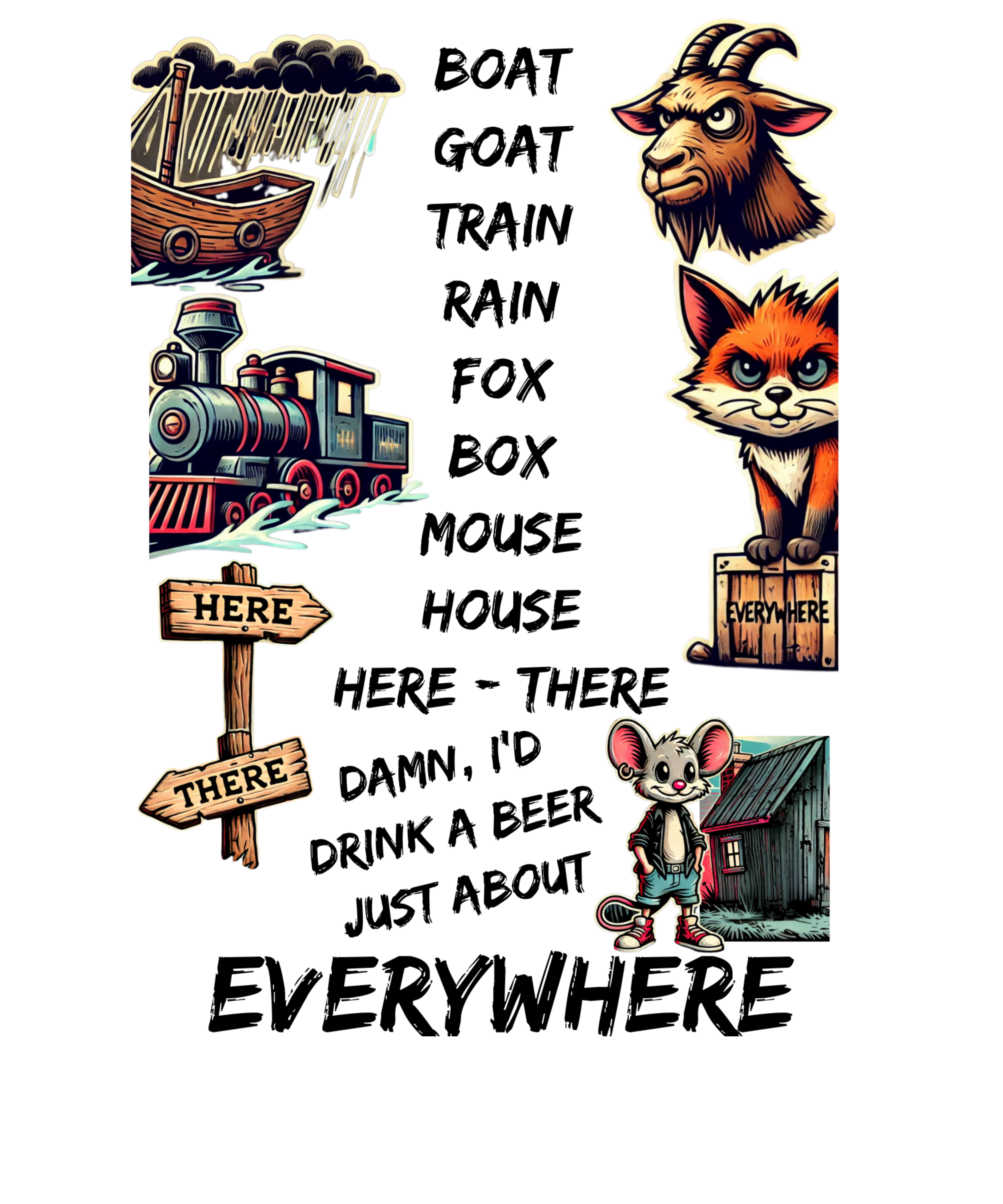 Everywhere, You Know You Want Me Tee Everywhere, You Know You Want Me Tee