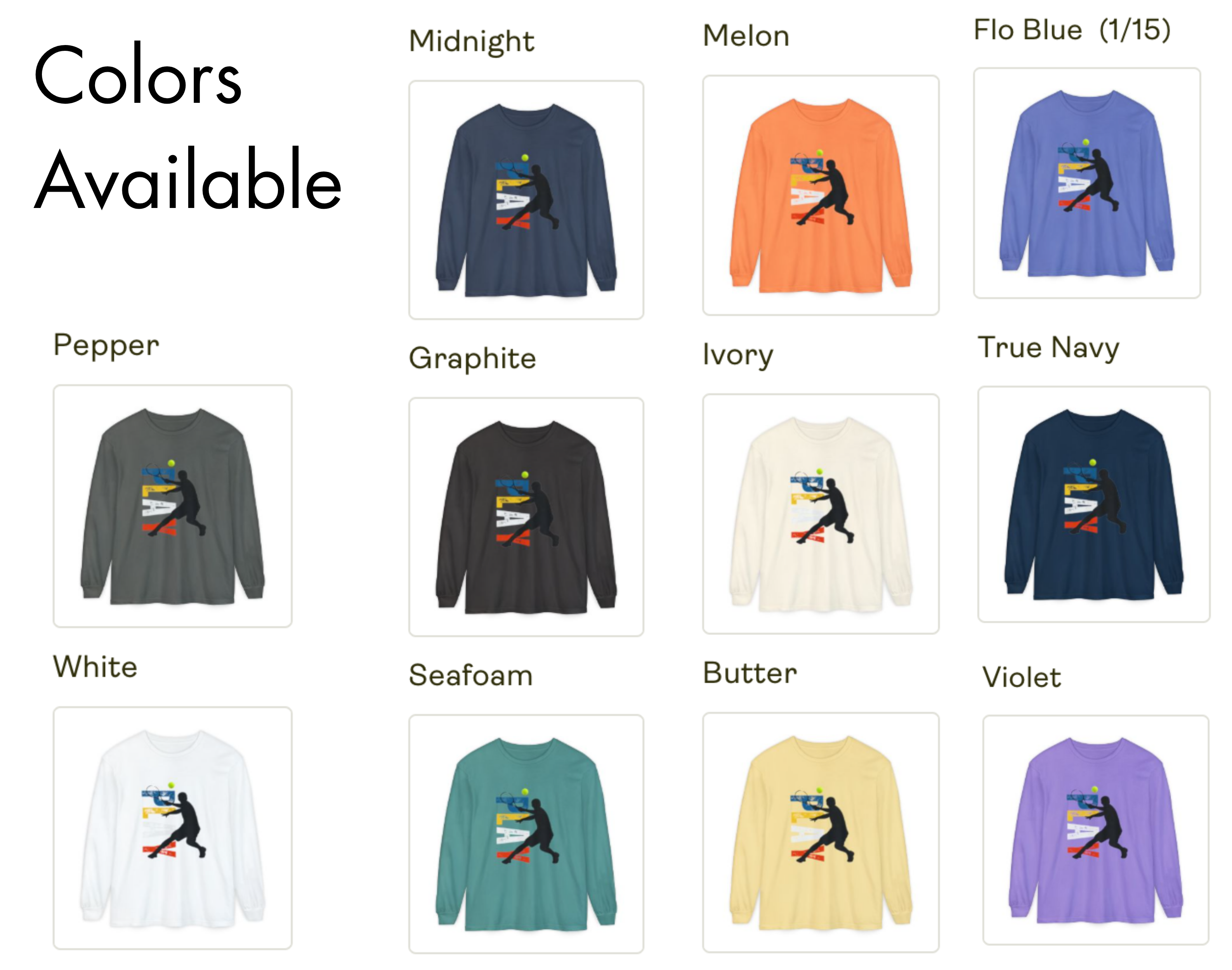 Tennis T-Shirt, Original graphic, Cool and Comfy, Tennis related, Long sleeve T-shirt, Several beautiful colors product thumbnail image Tennis T-Shirt, Original graphic, Cool and Comfy, Tennis related, Long sleeve T-shirt, Several beautiful colors product thumbnail image