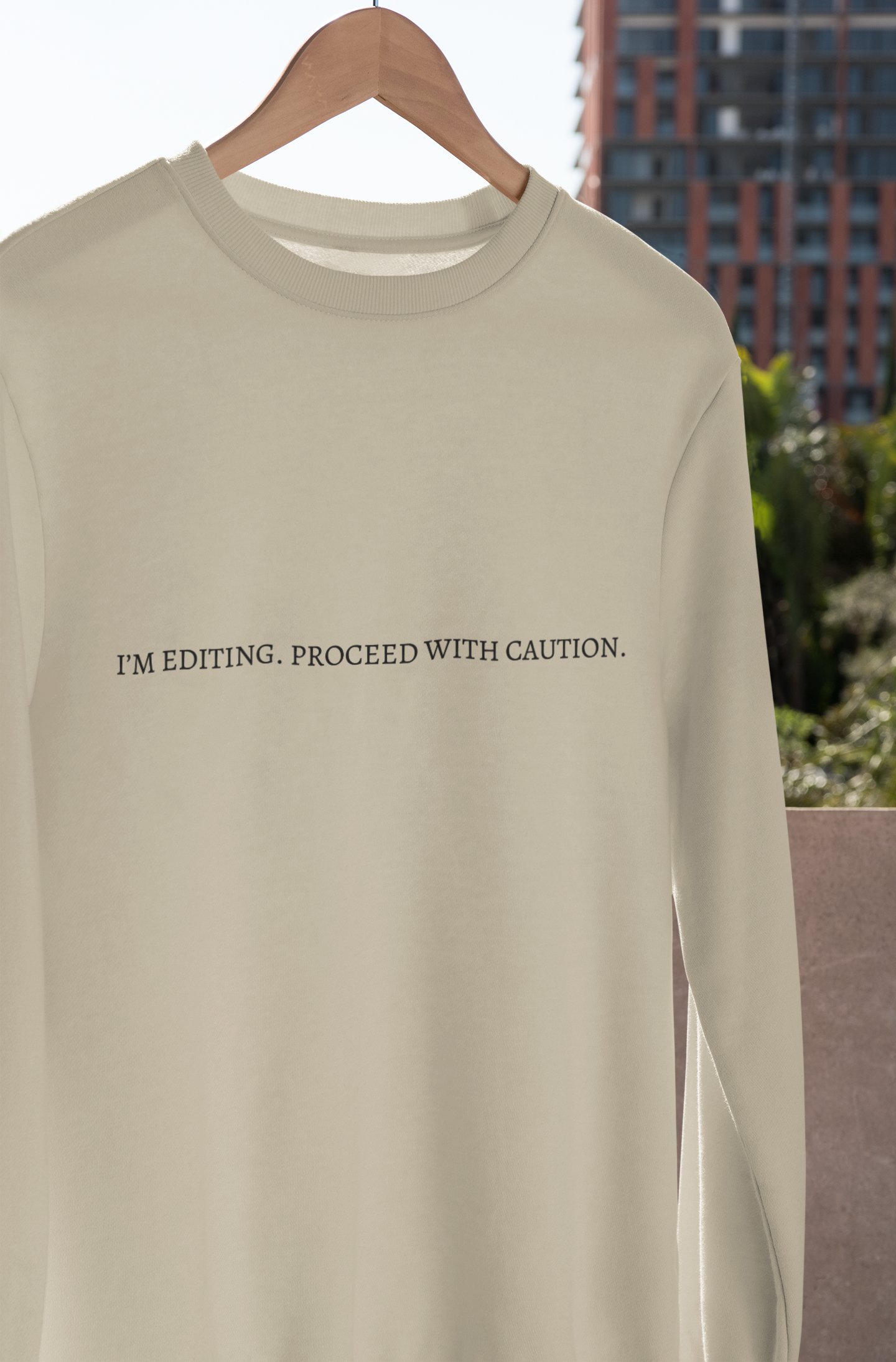 "I'm editing. Proceed with caution" Crewneck Sweatshirt product thumbnail image "I'm editing. Proceed with caution" Crewneck Sweatshirt product thumbnail image
